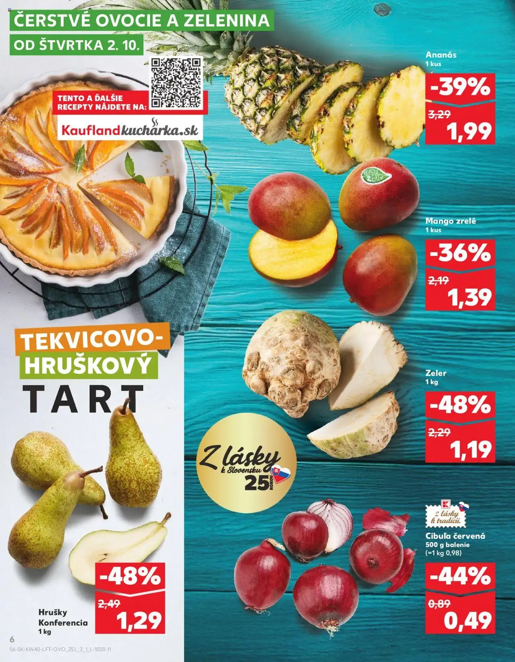 Kaufland SK Bratislava-Devínska Nová Ves - 2025.10.02. érvényes szórólap 6 oldal 78 oldalból Kaufland SK Bratislava-Devínska Nová Ves - 2025.10.02. érvényes szórólap 6 oldal 78 oldalból