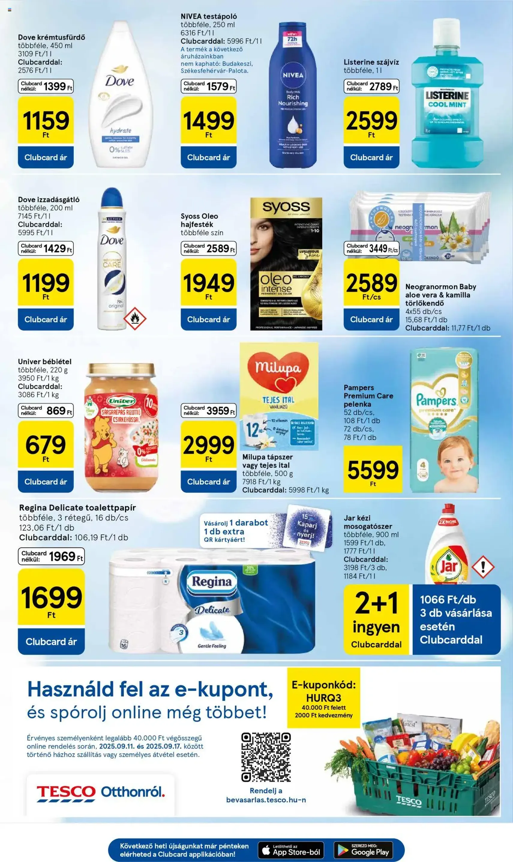 Tesco Hipermarket - Akciós újság - 2025.09.11. érvényes szórólap 7 oldal 32 oldalból Tesco Hipermarket - Akciós újság - 2025.09.11. érvényes szórólap 7 oldal 32 oldalból
