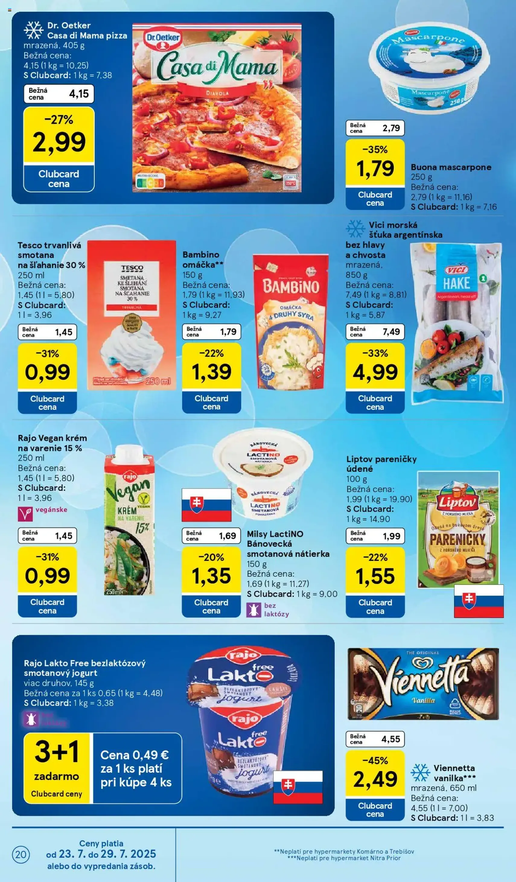 Tesco Hypermarket - leták - platný leták od 23.07.2025 strana 20 z 37 Tesco Hypermarket - leták - platný leták od 23.07.2025 strana 20 z 37