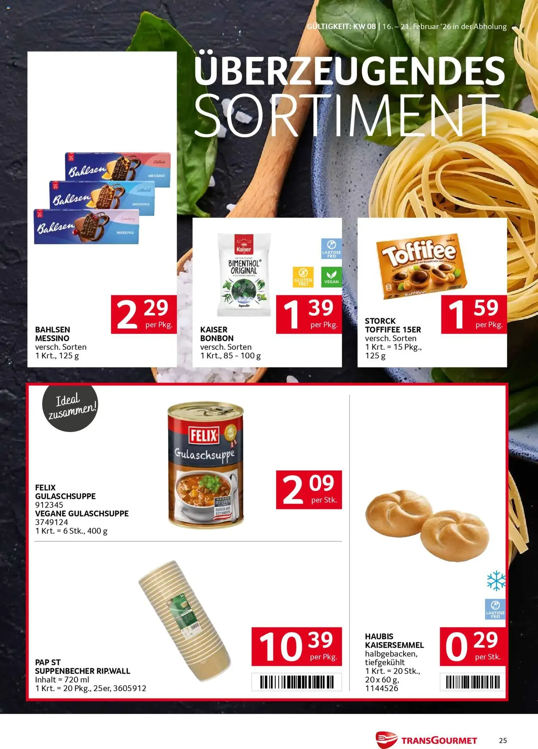 Transgourmet Flugblatt - Gültiger Prospekt ab 16.02.2026, Seite 25 von insgesamt 28