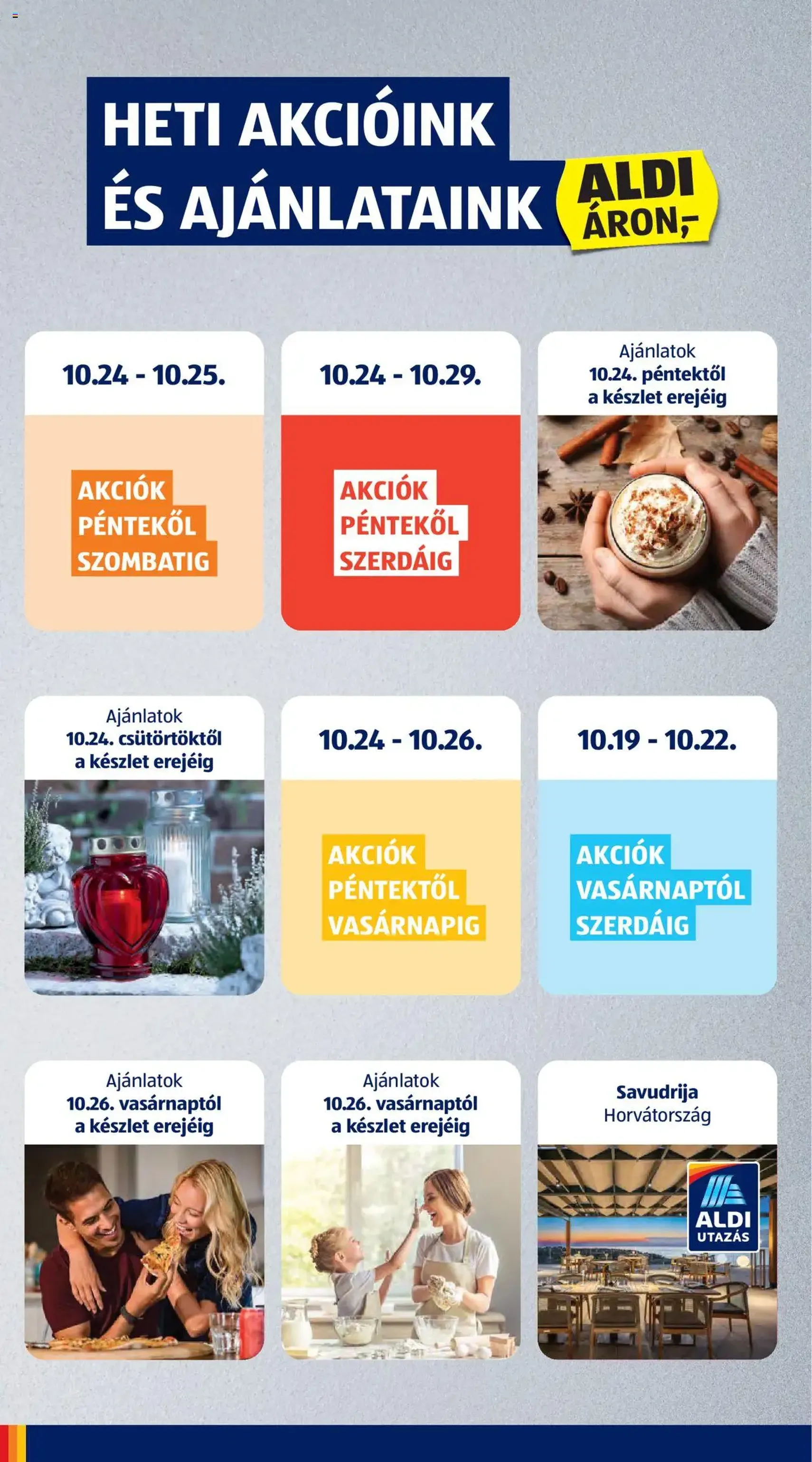 Aldi Akciós újság - 2025.10.24. érvényes szórólap 2 oldal 51 oldalból Aldi Akciós újság - 2025.10.24. érvényes szórólap 2 oldal 51 oldalból