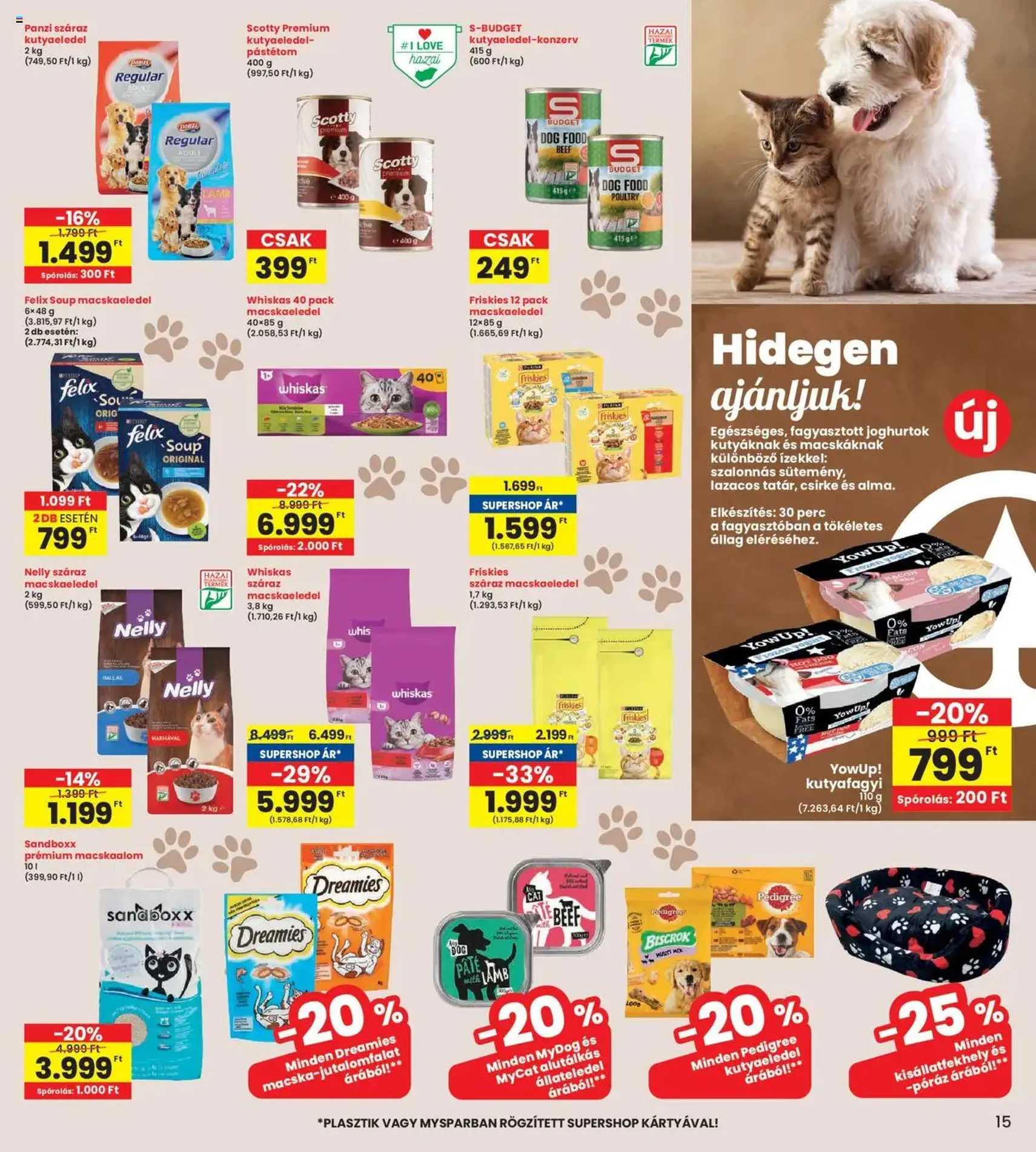 Interspar Akciós újság - 2025.07.31. érvényes szórólap 15 oldal 19 oldalból Interspar Akciós újság - 2025.07.31. érvényes szórólap 15 oldal 19 oldalból