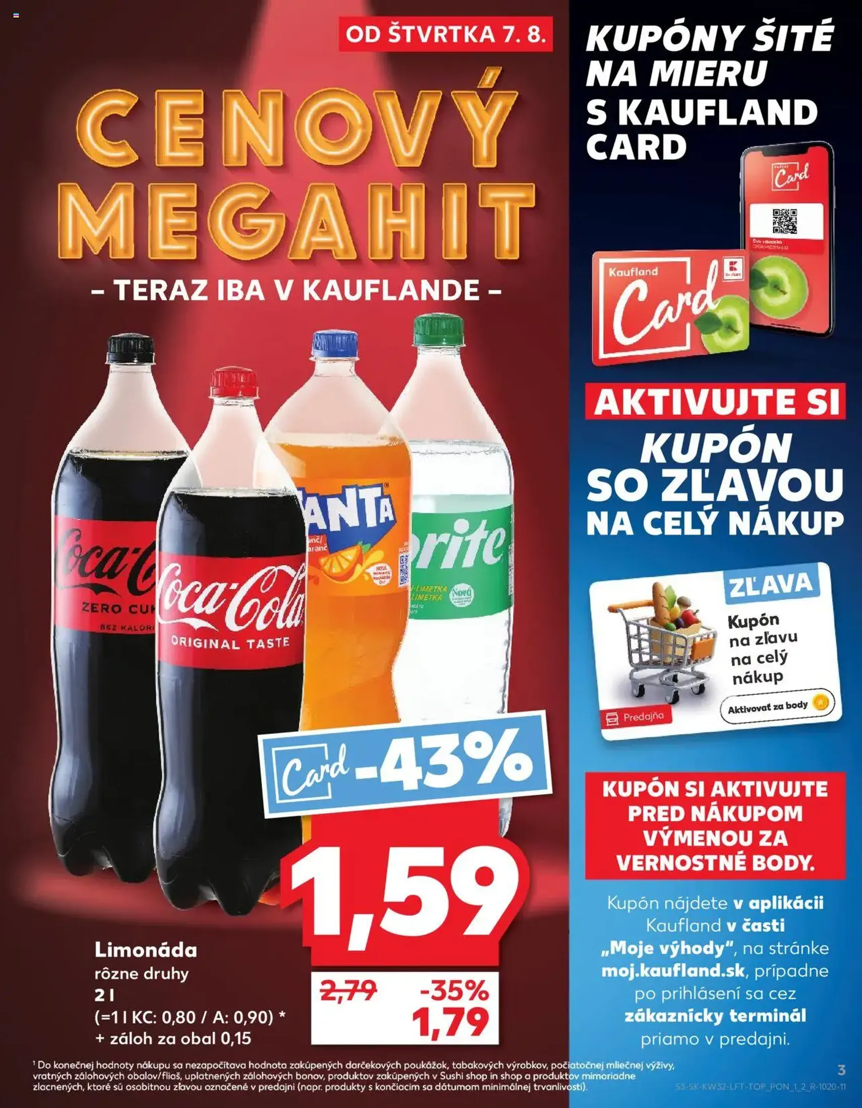 Kaufland SK Bratislava-Devínska Nová Ves - 2025.08.07. érvényes szórólap 3 oldal 78 oldalból Kaufland SK Bratislava-Devínska Nová Ves - 2025.08.07. érvényes szórólap 3 oldal 78 oldalból