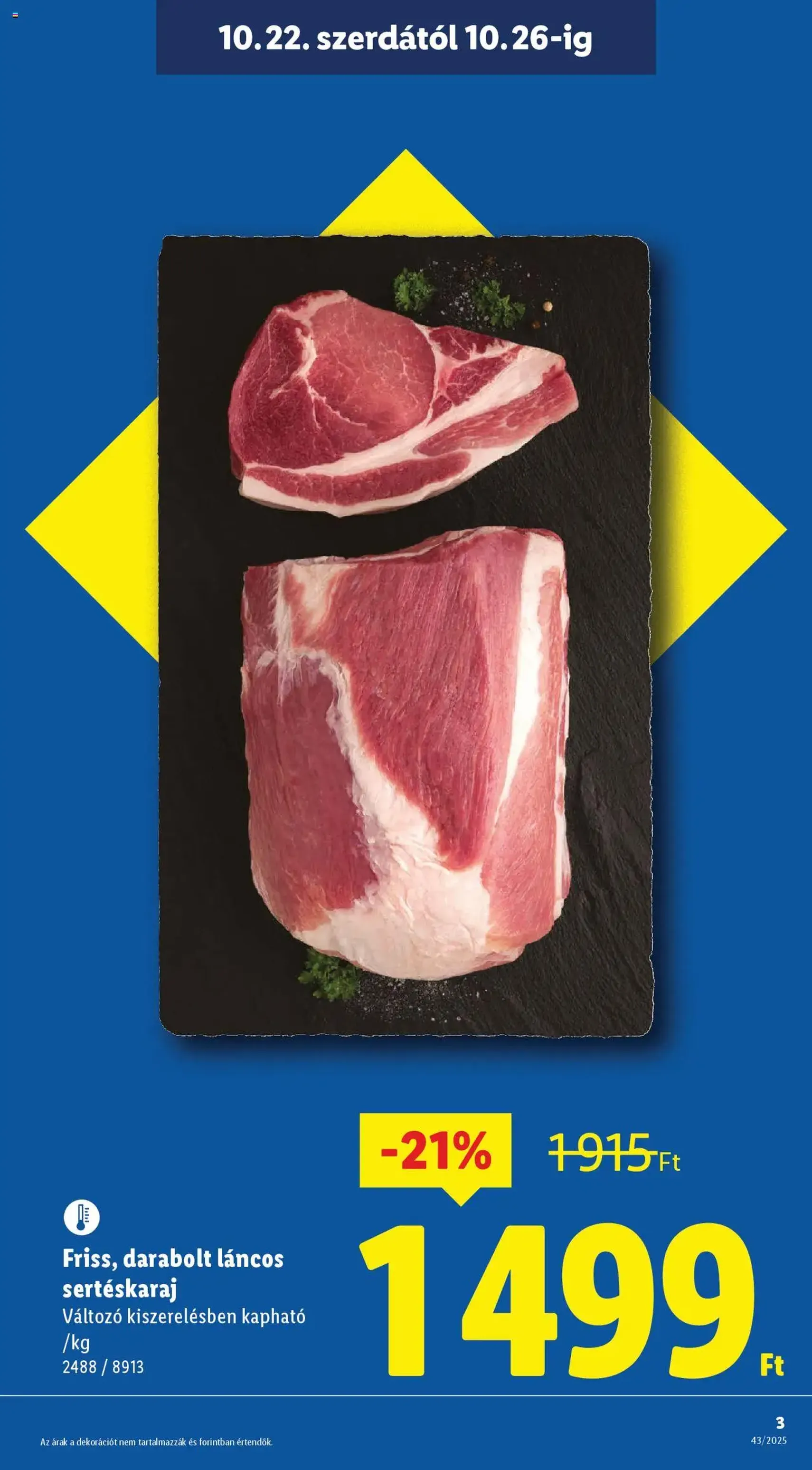 Lidl Akciós újság - 2025.10.22. érvényes szórólap 3 oldal 64 oldalból Lidl Akciós újság - 2025.10.22. érvényes szórólap 3 oldal 64 oldalból