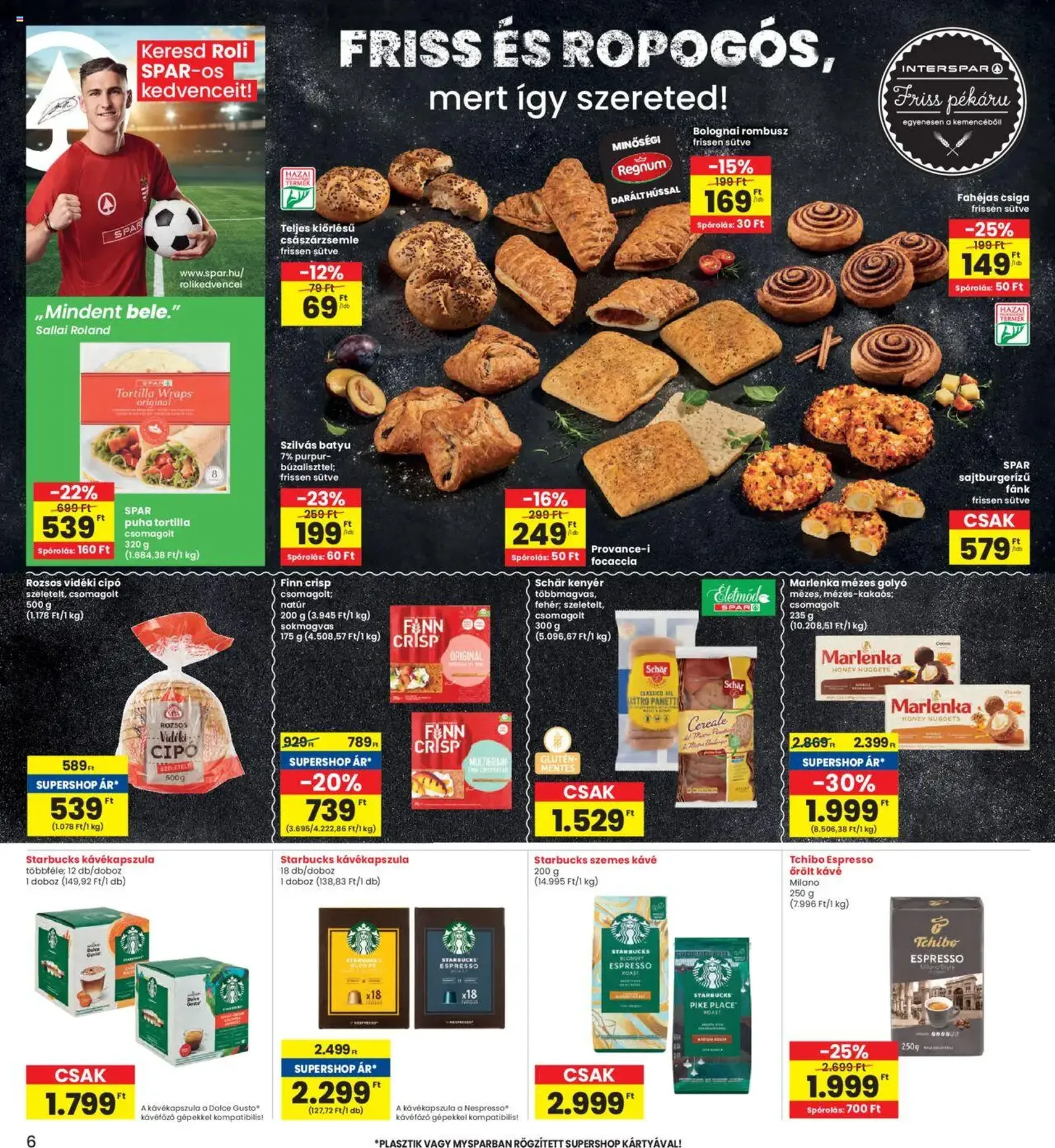 Interspar Akciós újság - 2025.10.02. érvényes szórólap 6 oldal 18 oldalból Interspar Akciós újság - 2025.10.02. érvényes szórólap 6 oldal 18 oldalból