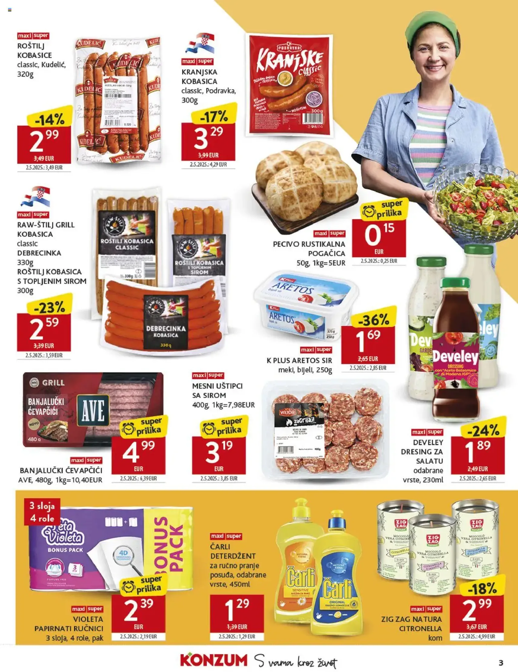 Konzum HR Akciós újság - 2025.07.30. érvényes szórólap 3 oldal 40 oldalból Konzum HR Akciós újság - 2025.07.30. érvényes szórólap 3 oldal 40 oldalból