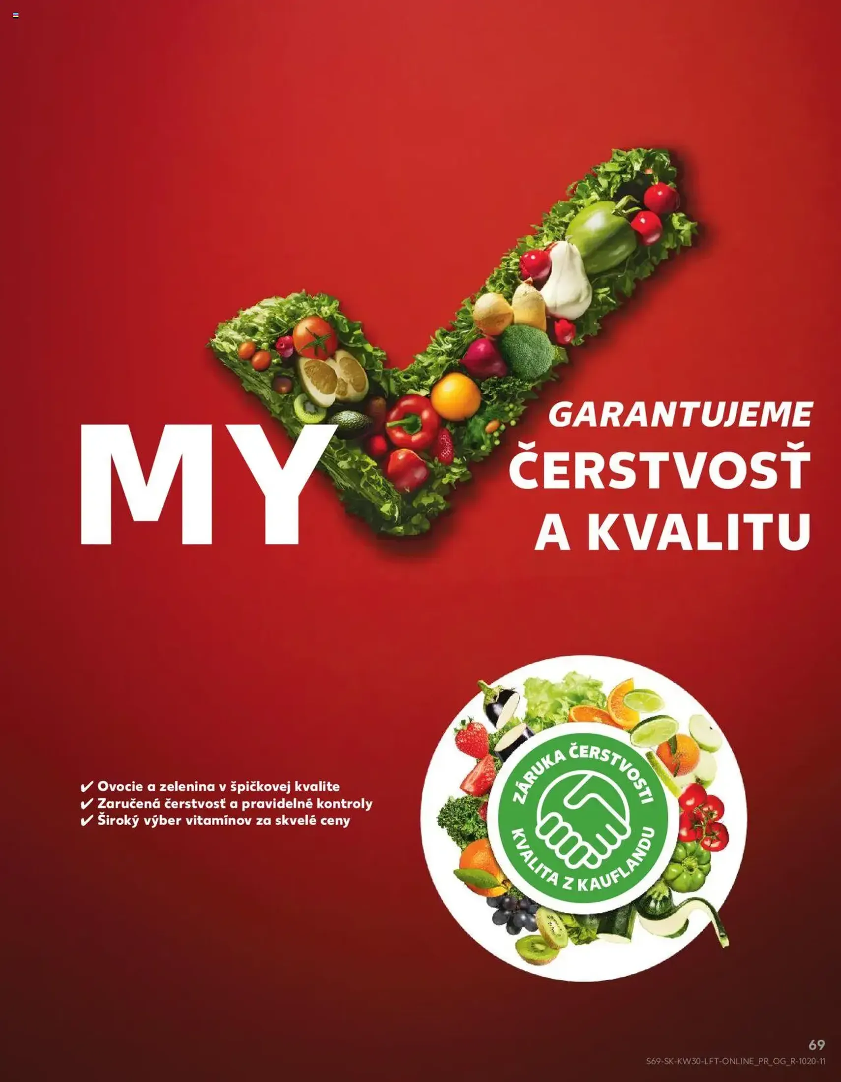 Kaufland SK Bratislava-Devínska Nová Ves - 2025.07.24. érvényes szórólap 69 oldal 76 oldalból Kaufland SK Bratislava-Devínska Nová Ves - 2025.07.24. érvényes szórólap 69 oldal 76 oldalból