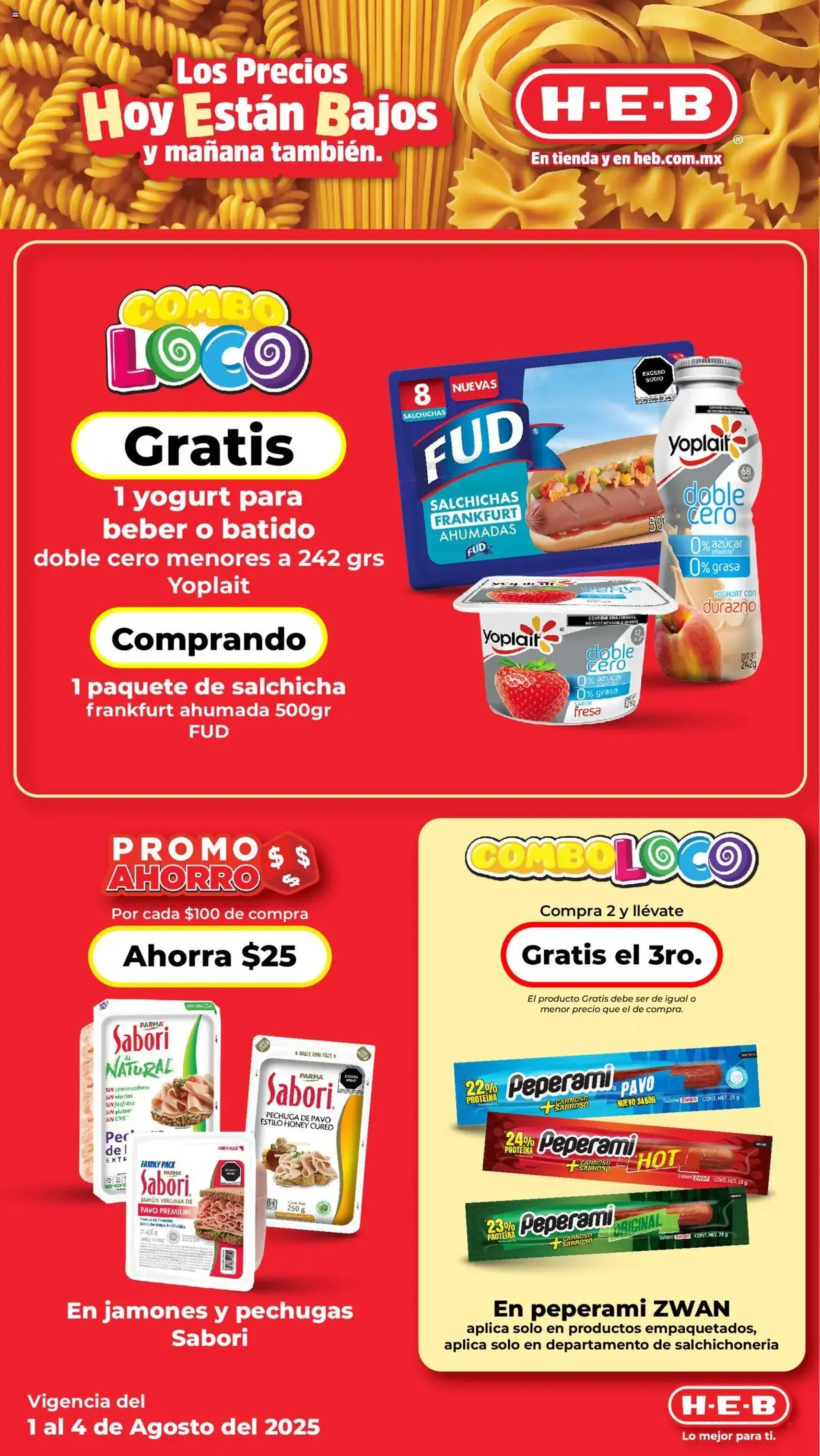 H-E-B - Folleto - folleto válido desde 01/08/2025 página 4 de 17 H-E-B - Folleto - folleto válido desde 01/08/2025 página 4 de 17
