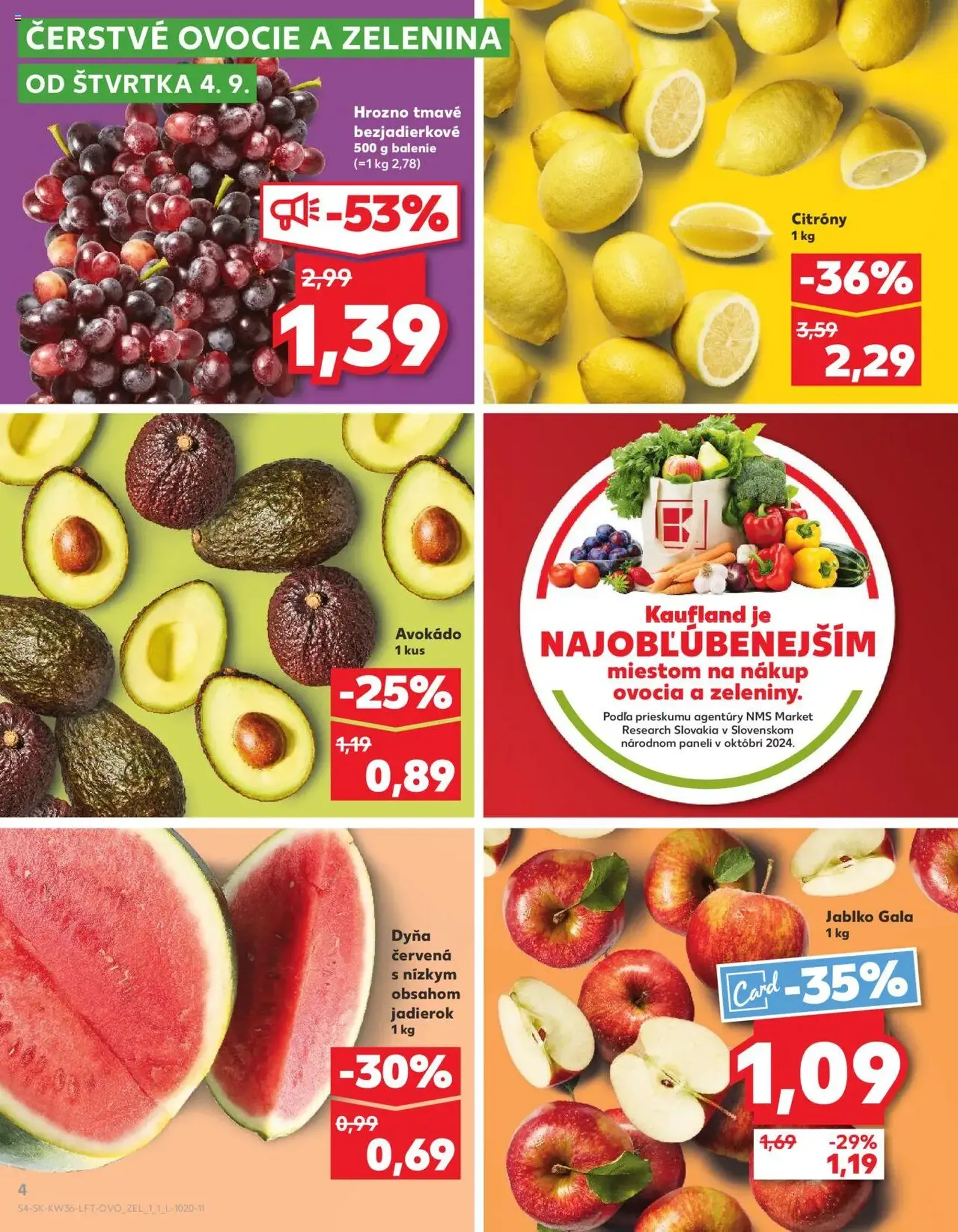 Kaufland SK Bratislava-Devínska Nová Ves - 2025.09.04. érvényes szórólap 4 oldal 76 oldalból Kaufland SK Bratislava-Devínska Nová Ves - 2025.09.04. érvényes szórólap 4 oldal 76 oldalból