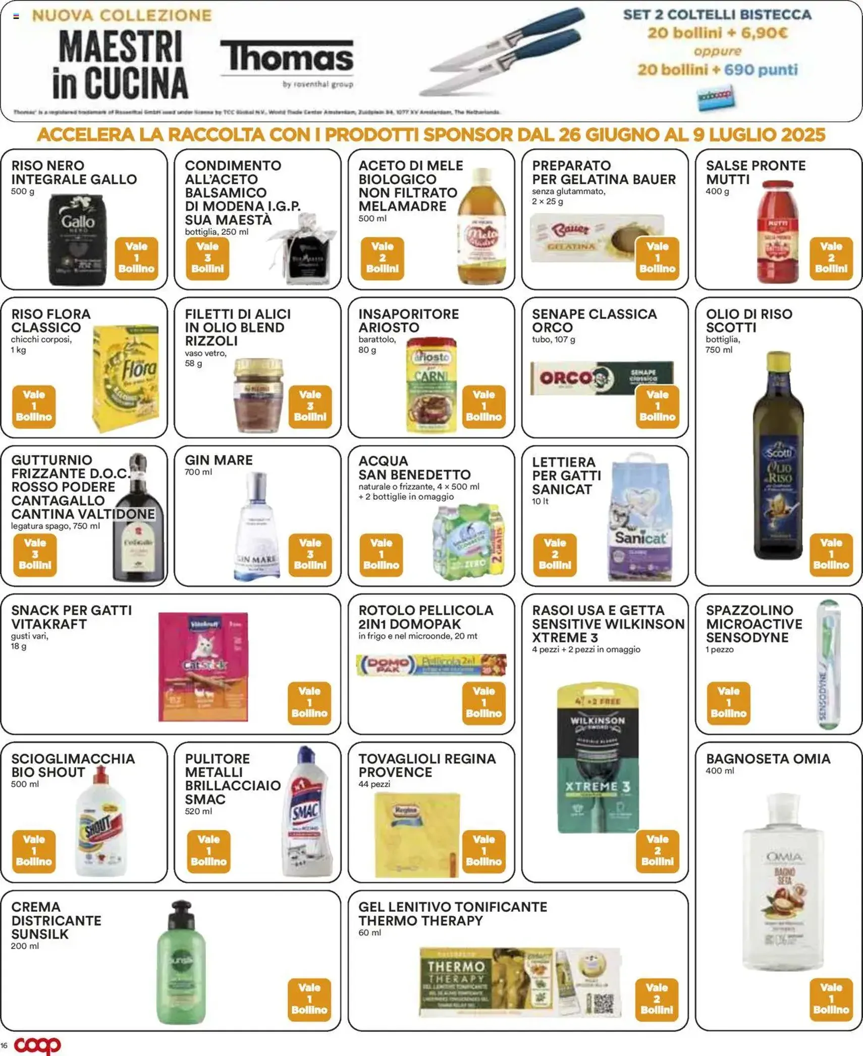 Volantino COOP - volantino valido dal 26/06/2025 pagina 16 di 17 Volantino COOP - volantino valido dal 26/06/2025 pagina 16 di 17