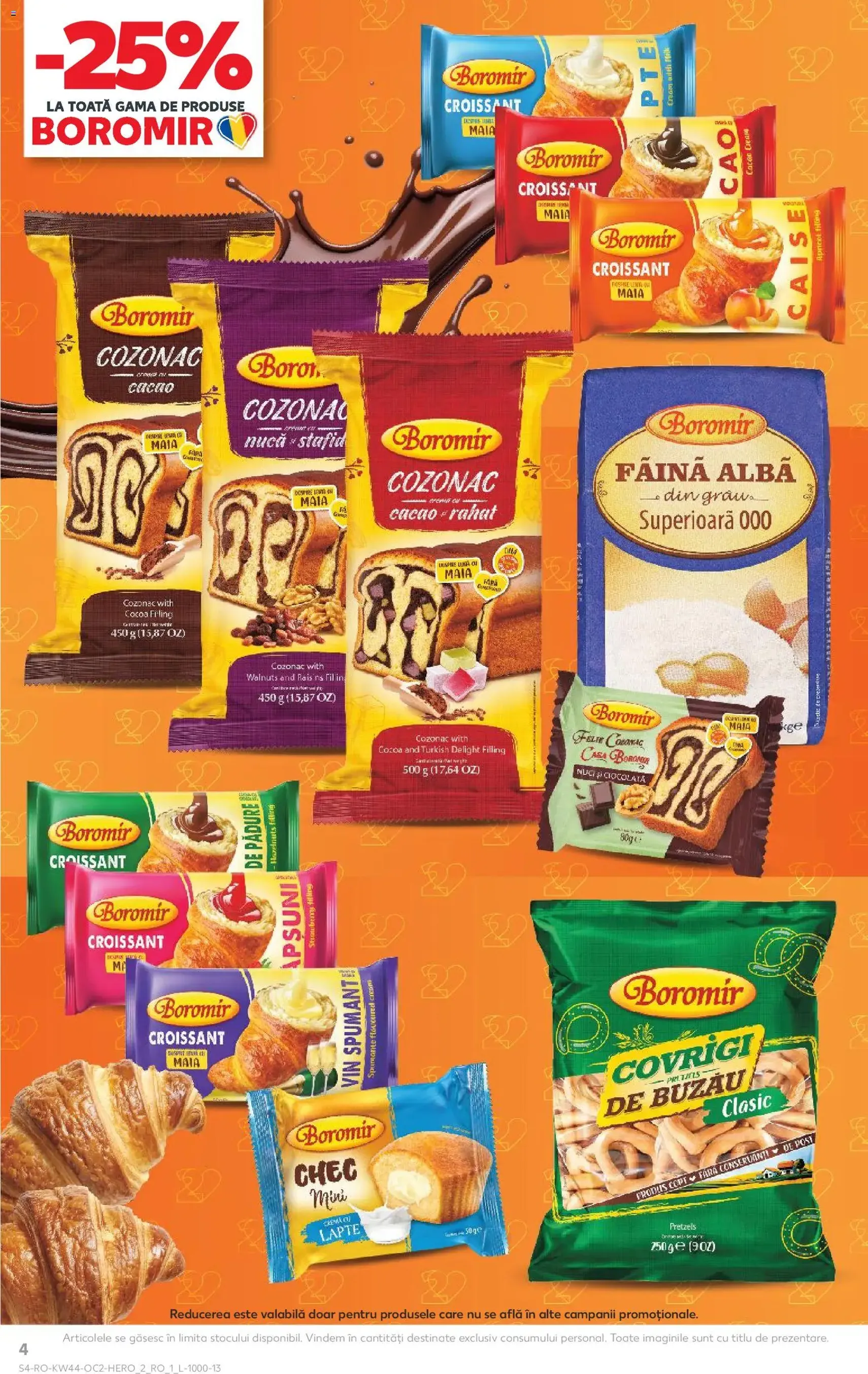 Kaufland RO - București - 2025.10.29. érvényes szórólap 4 oldal 70 oldalból Kaufland RO - București - 2025.10.29. érvényes szórólap 4 oldal 70 oldalból