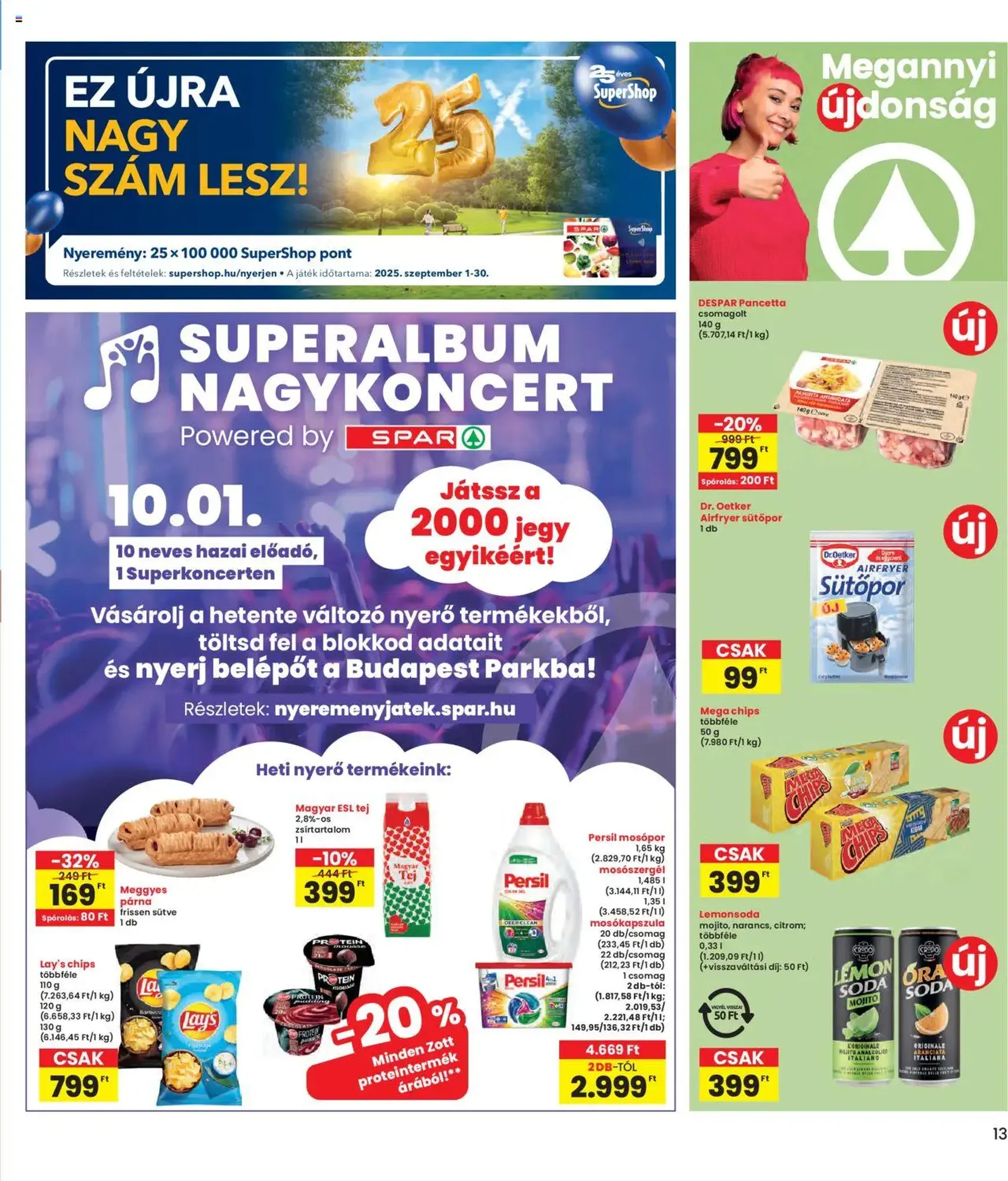 Interspar Akciós újság - 2025.09.04. érvényes szórólap 13 oldal 16 oldalból Interspar Akciós újság - 2025.09.04. érvényes szórólap 13 oldal 16 oldalból
