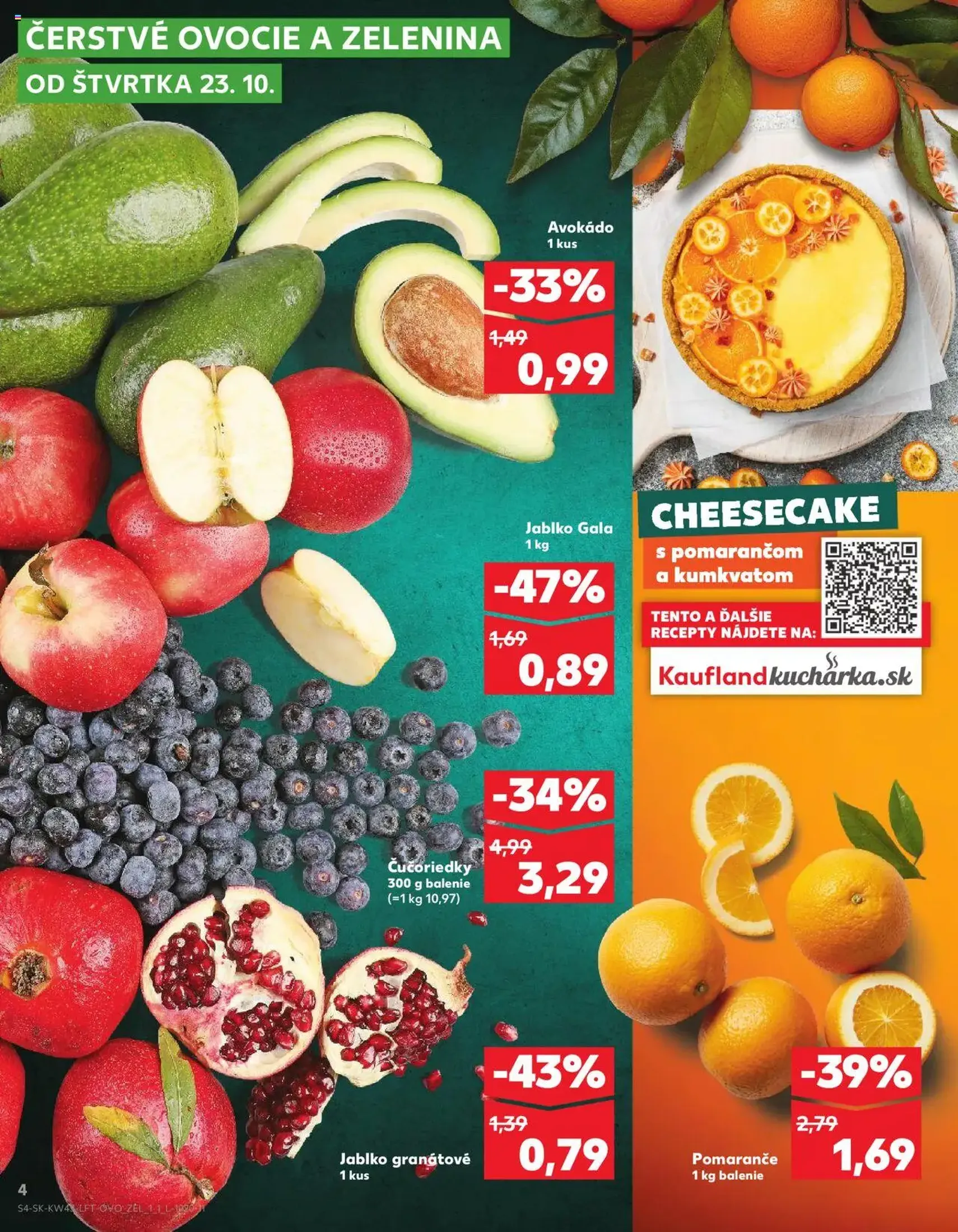 Kaufland SK Bratislava-Devínska Nová Ves - 2025.10.23. érvényes szórólap 4 oldal 76 oldalból Kaufland SK Bratislava-Devínska Nová Ves - 2025.10.23. érvényes szórólap 4 oldal 76 oldalból