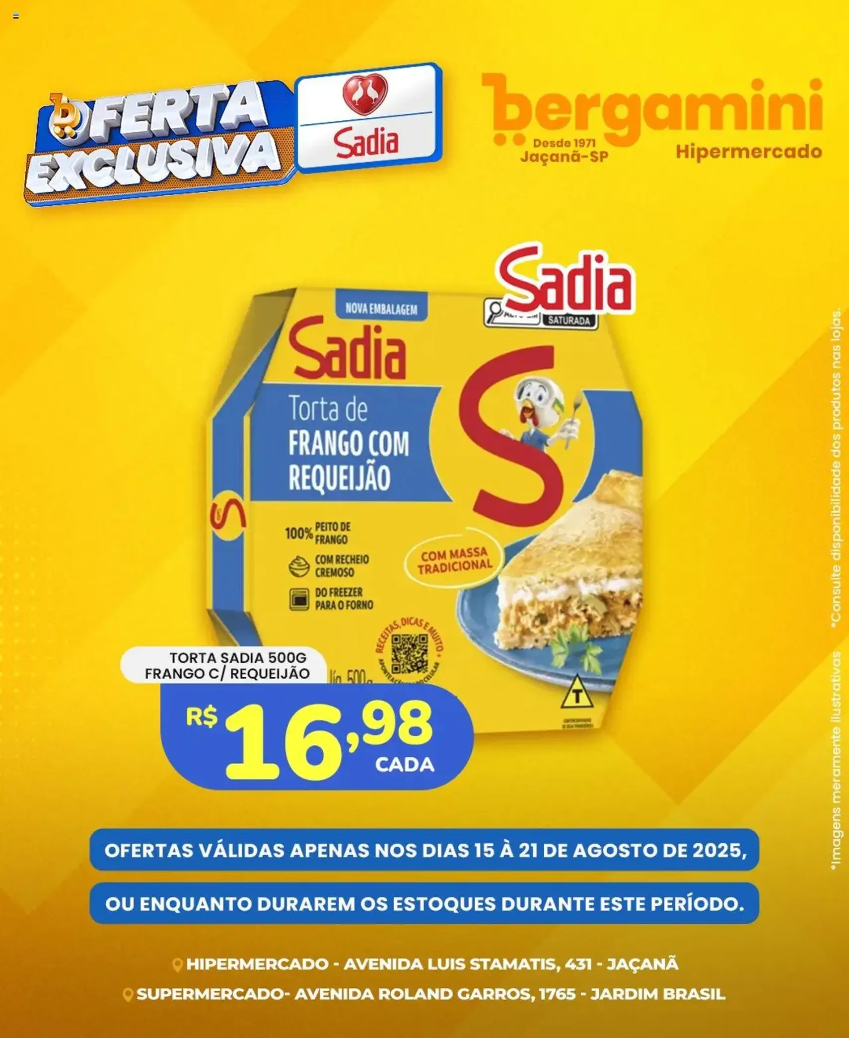 Supermercado Bergamini - Ofertas Sadia e Perdigão - folheto válido a partir de 15/08/2025 página 1 de 6 Supermercado Bergamini - Ofertas Sadia e Perdigão - folheto válido a partir de 15/08/2025 página 1 de 6