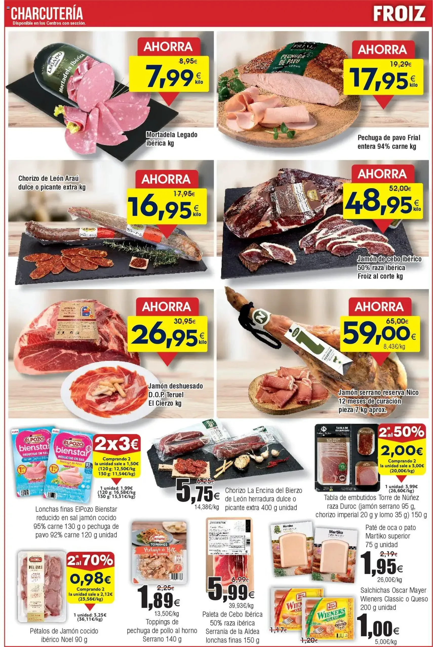 Froiz folleto - folleto válido desde 22/07/2025 página 6 de 16 Froiz folleto - folleto válido desde 22/07/2025 página 6 de 16