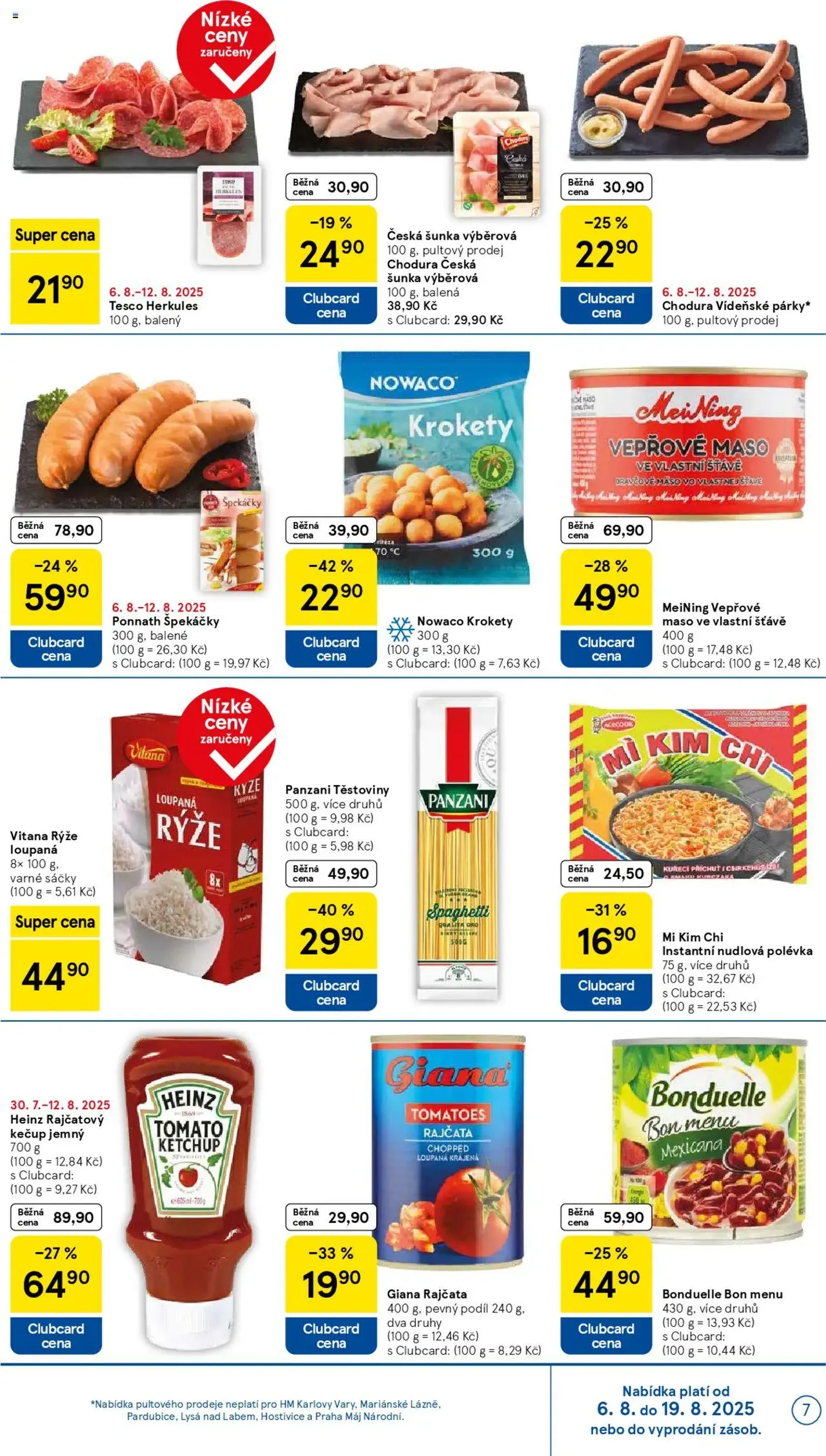 Tesco leták - Hypermarket - platný leták od 06.08.2025 strana 7 z 35 Tesco leták - Hypermarket - platný leták od 06.08.2025 strana 7 z 35