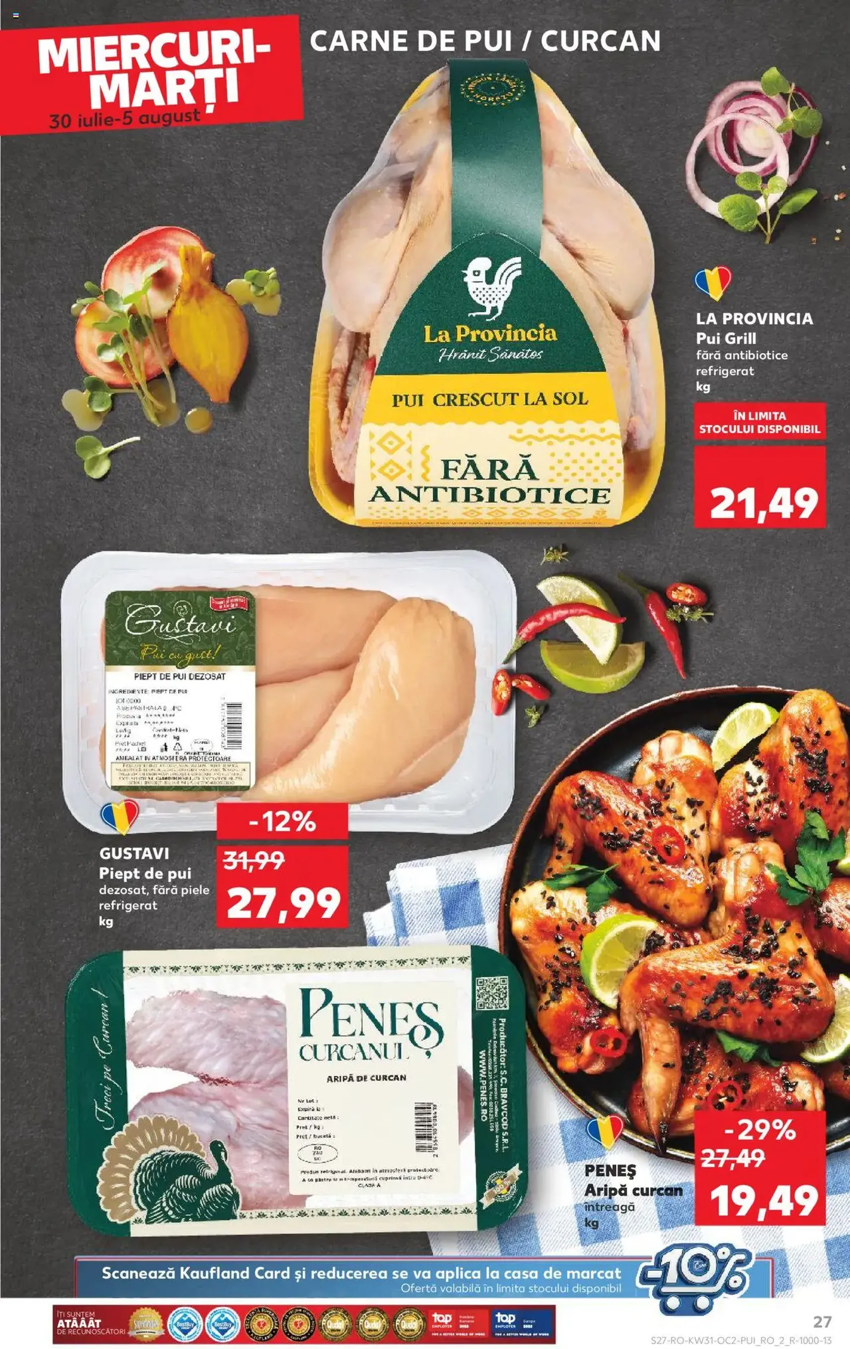 Kaufland RO - București - 2025.07.30. érvényes szórólap 27 oldal 68 oldalból Kaufland RO - București - 2025.07.30. érvényes szórólap 27 oldal 68 oldalból