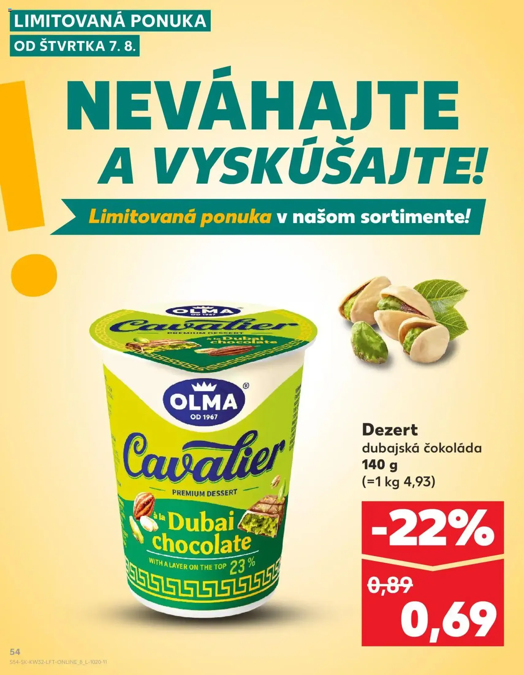 Kaufland SK Bratislava-Devínska Nová Ves - 2025.08.07. érvényes szórólap 54 oldal 78 oldalból Kaufland SK Bratislava-Devínska Nová Ves - 2025.08.07. érvényes szórólap 54 oldal 78 oldalból