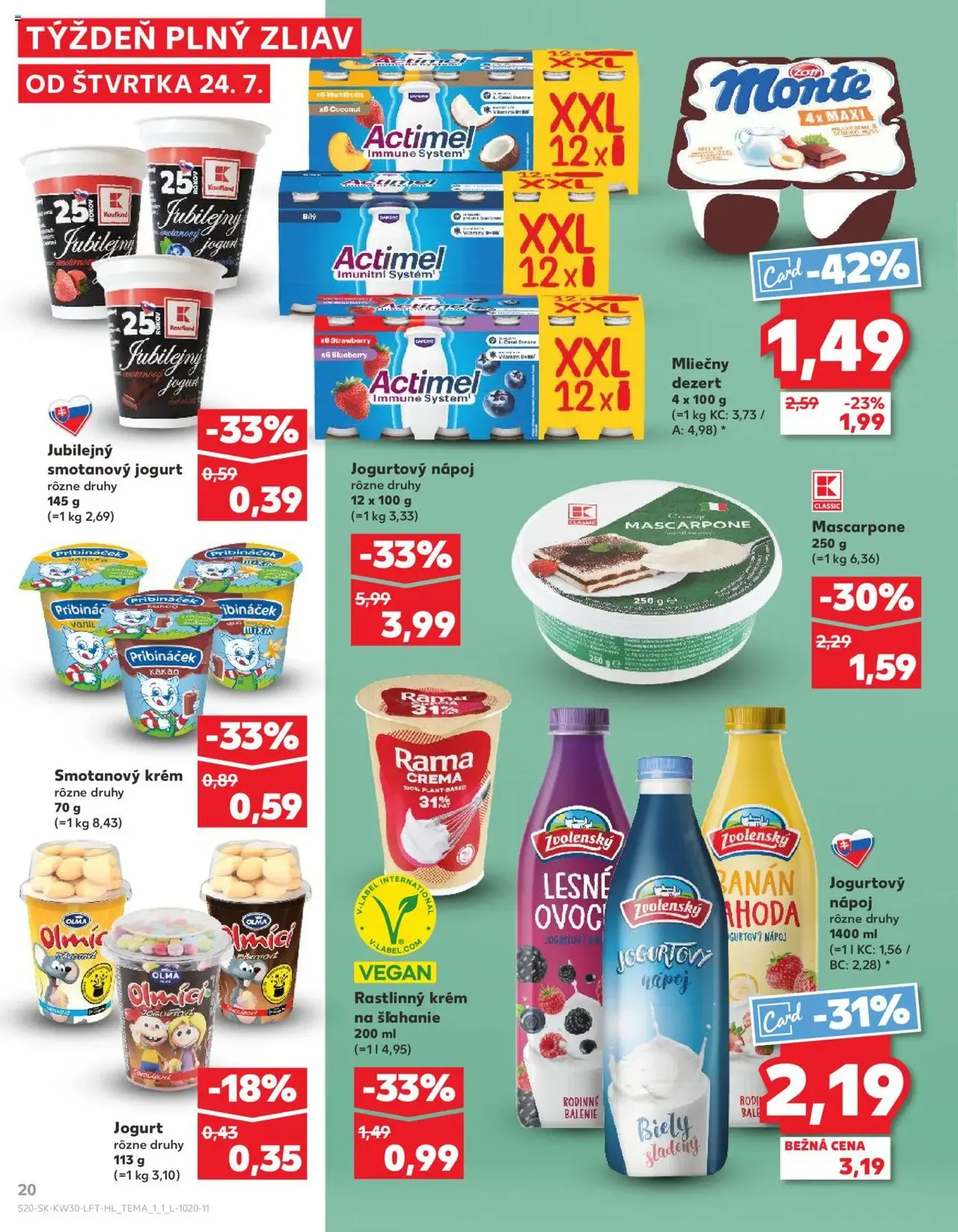 Kaufland Bratislava-Dúbravka - platný leták od 24.07.2025 strana 20 z 76 Kaufland Bratislava-Dúbravka - platný leták od 24.07.2025 strana 20 z 76