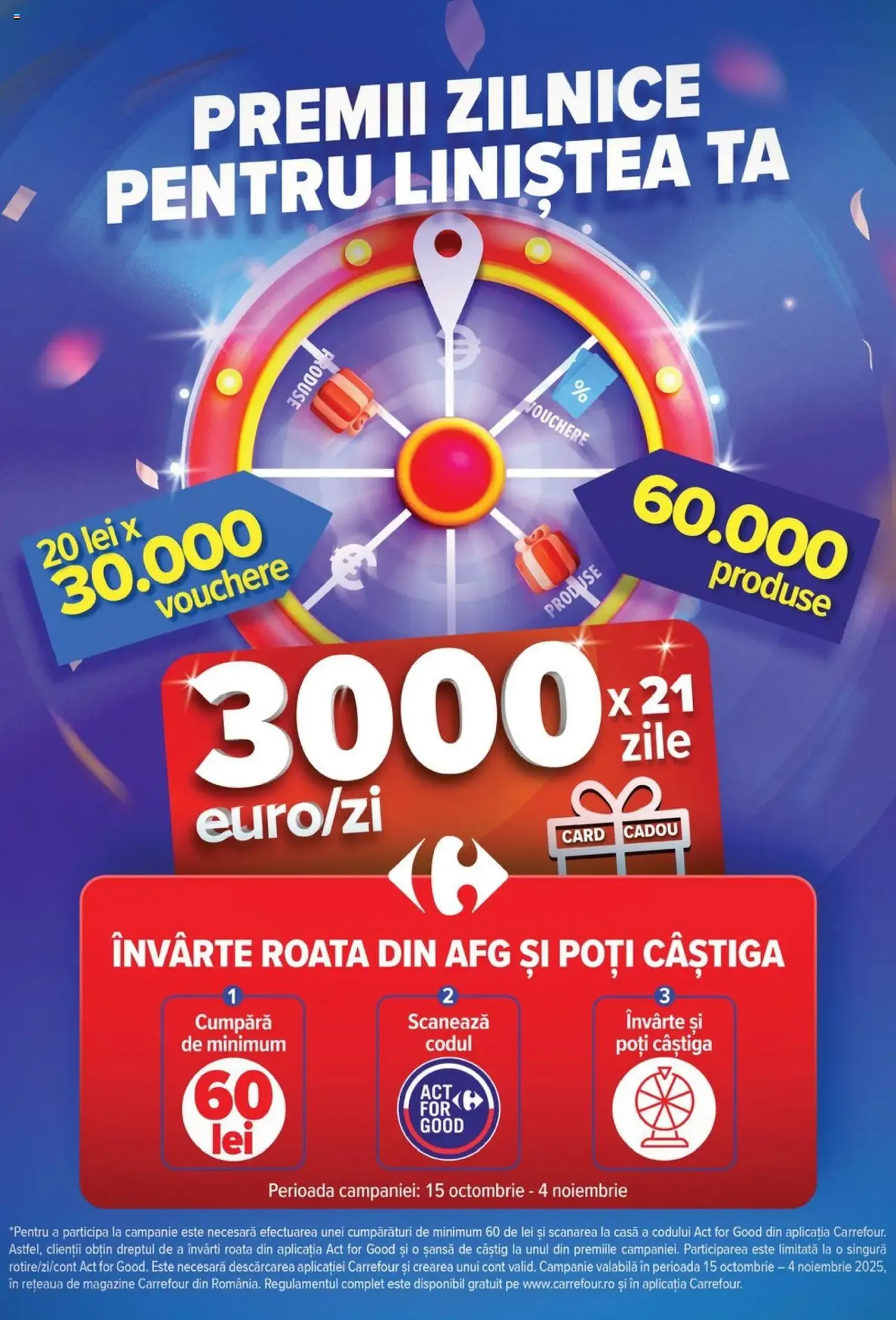 Catalog Carrefour - cataloage valabile începând cu 15.10.2025 pagina 3 din 74 Catalog Carrefour - cataloage valabile începând cu 15.10.2025 pagina 3 din 74