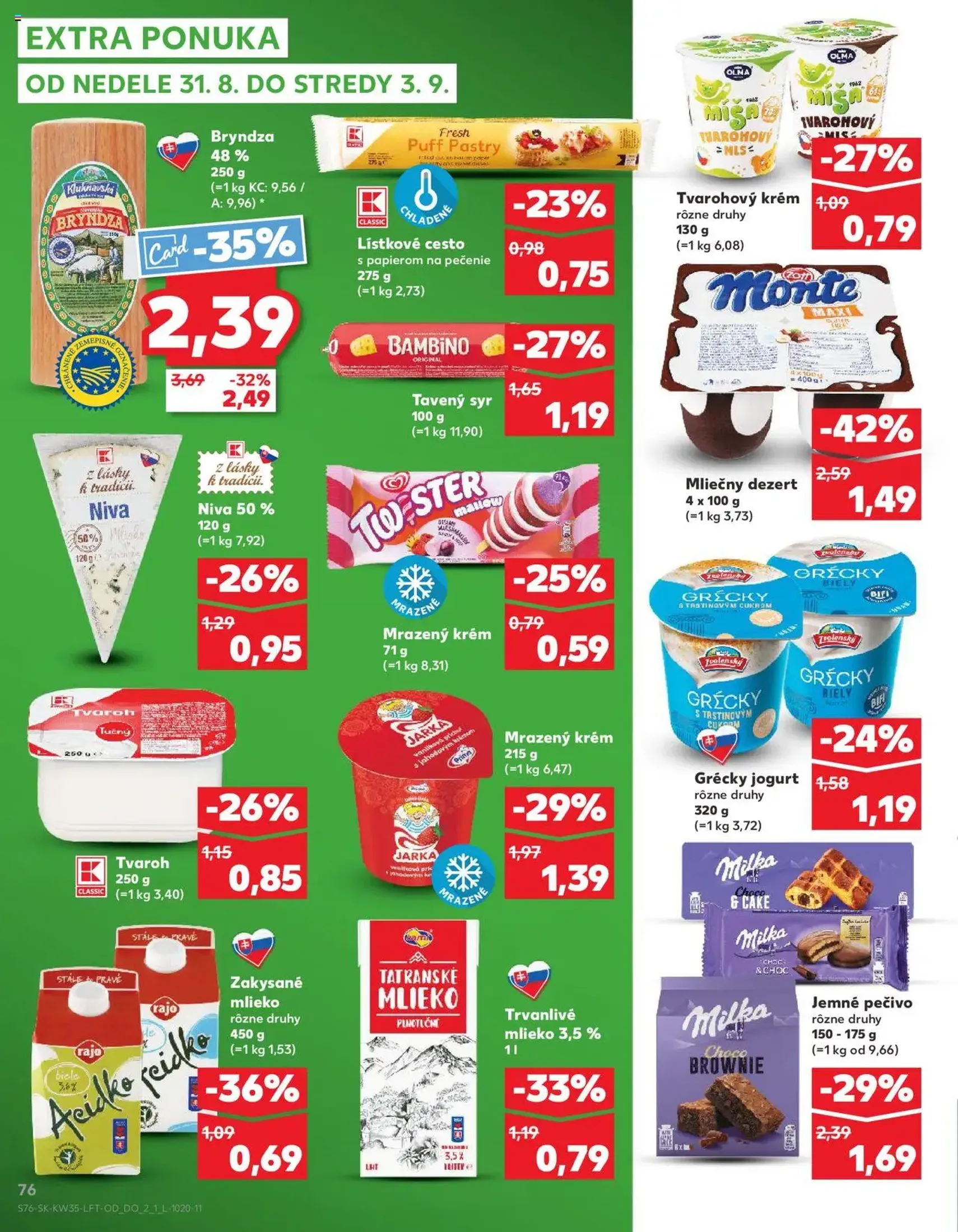Kaufland SK Bratislava-Devínska Nová Ves - 2025.08.28. érvényes szórólap 76 oldal 80 oldalból