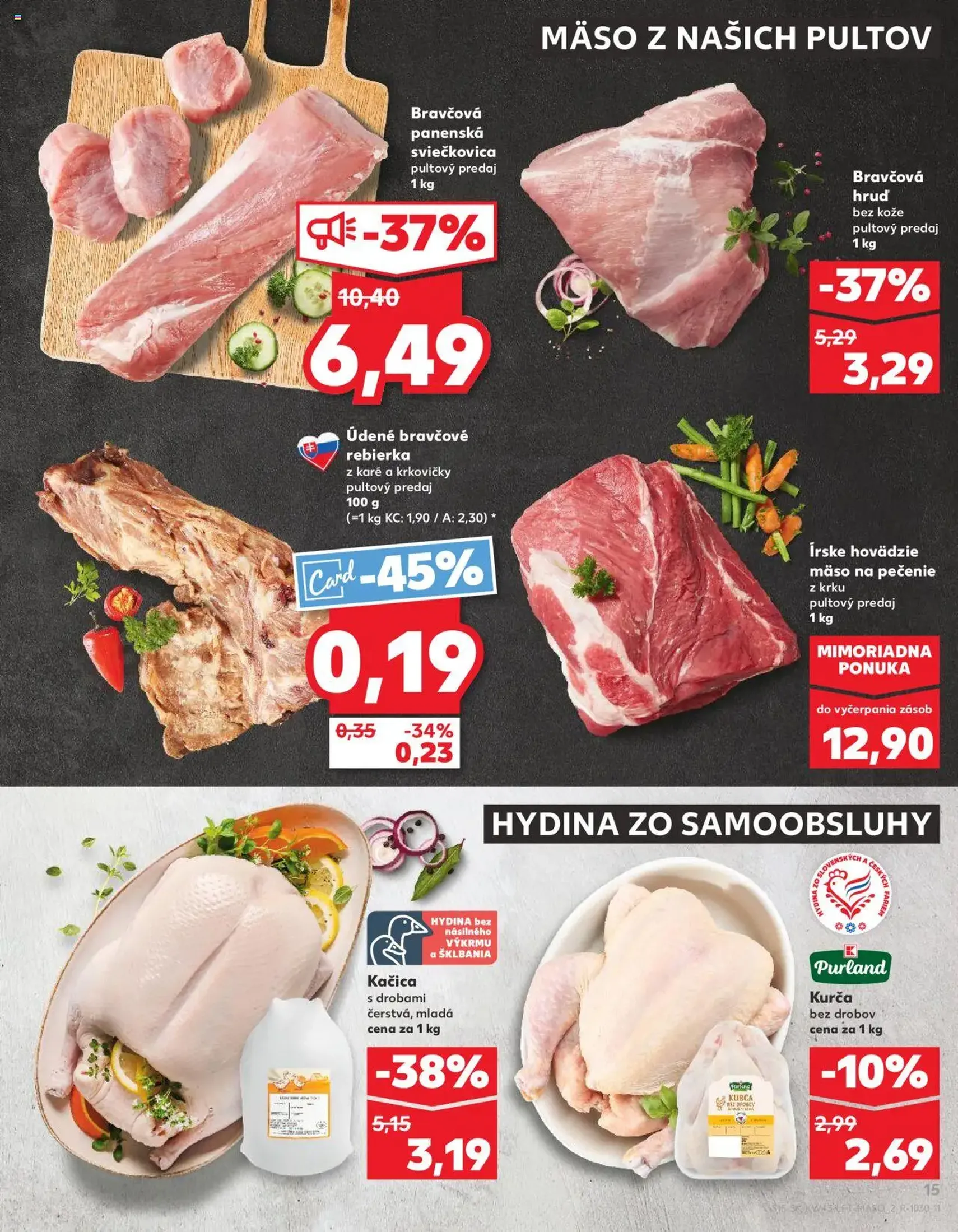 Kaufland SK Bratislava-Devínska Nová Ves - 2025.10.23. érvényes szórólap 15 oldal 76 oldalból Kaufland SK Bratislava-Devínska Nová Ves - 2025.10.23. érvényes szórólap 15 oldal 76 oldalból