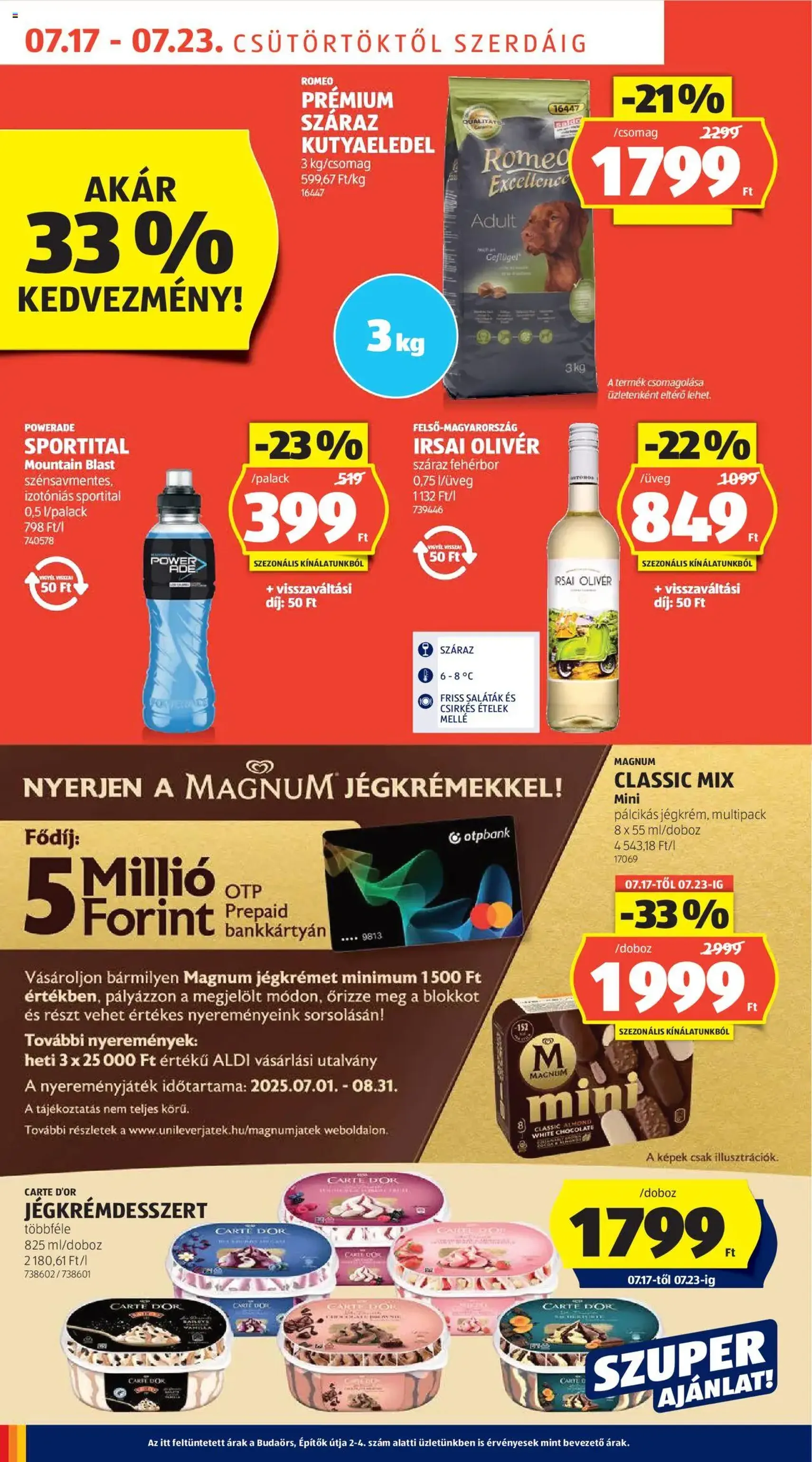 Aldi Akciós újság - 2025.07.17. érvényes szórólap 8 oldal 56 oldalból Aldi Akciós újság - 2025.07.17. érvényes szórólap 8 oldal 56 oldalból