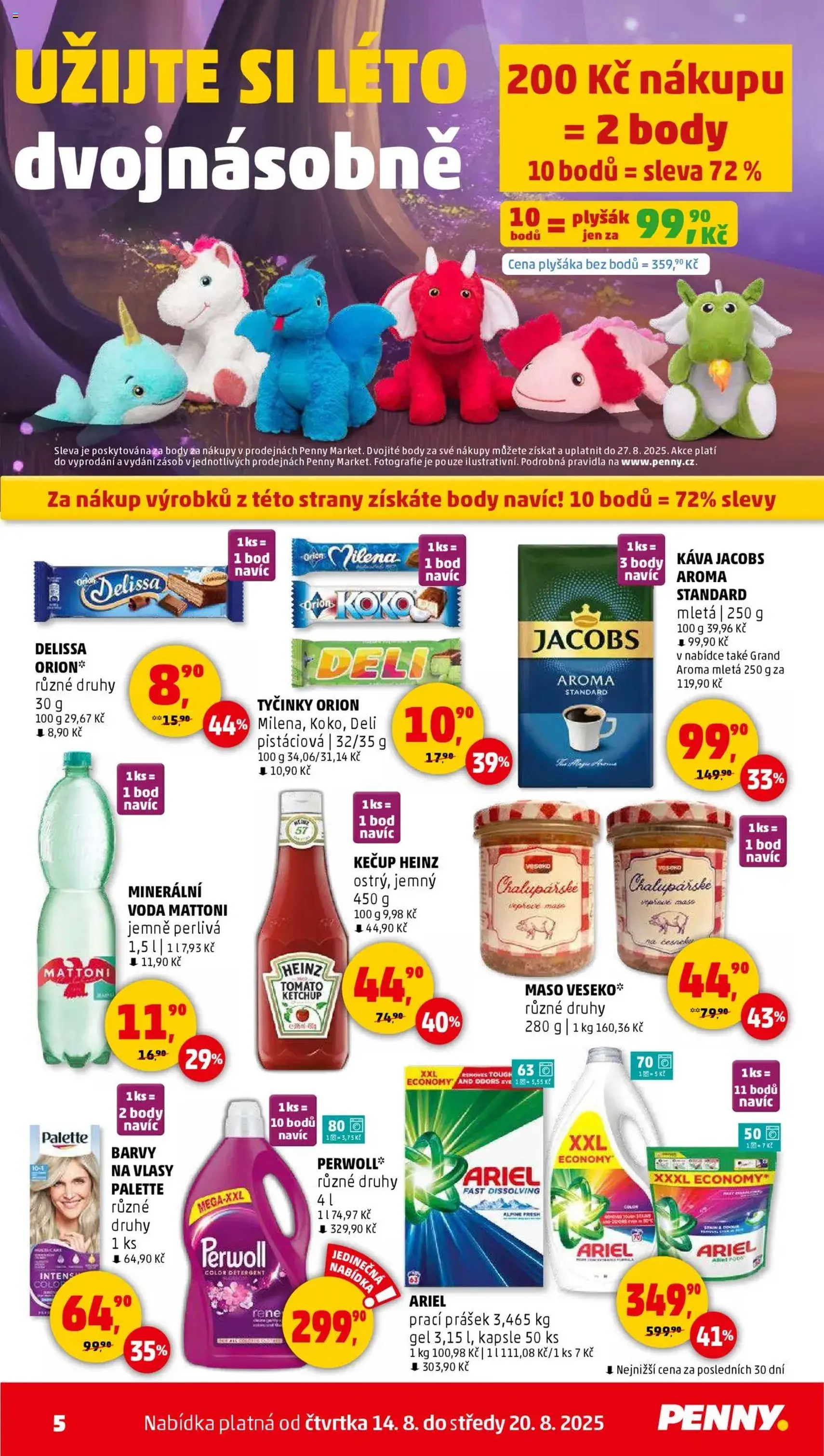 Penny Market leták - Čtvrtečník - platný leták od 14.08.2025 strana 5 z 32 Penny Market leták - Čtvrtečník - platný leták od 14.08.2025 strana 5 z 32