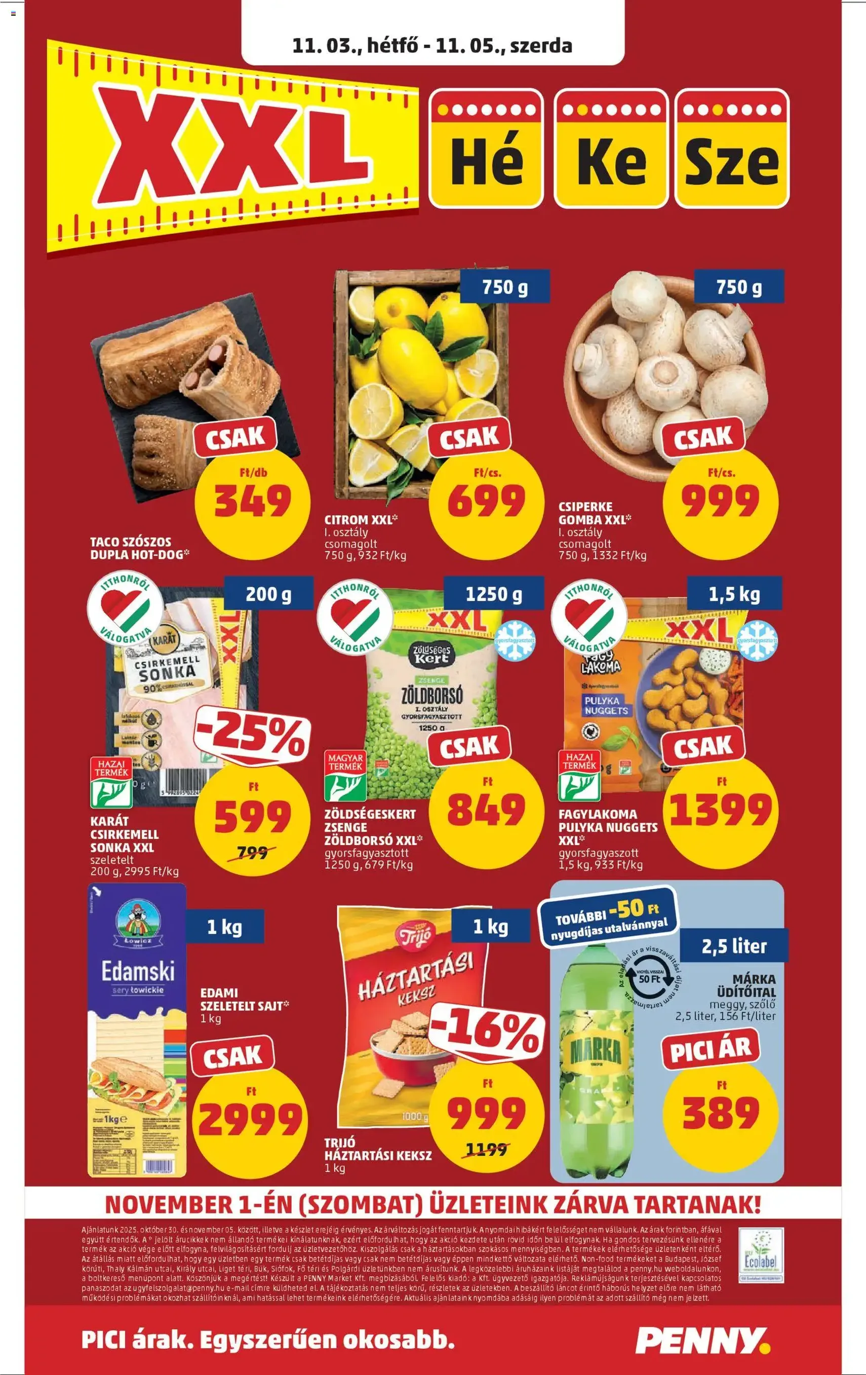 PENNY Akciós újság - 2025.10.30. érvényes szórólap 24 oldal 38 oldalból PENNY Akciós újság - 2025.10.30. érvényes szórólap 24 oldal 38 oldalból