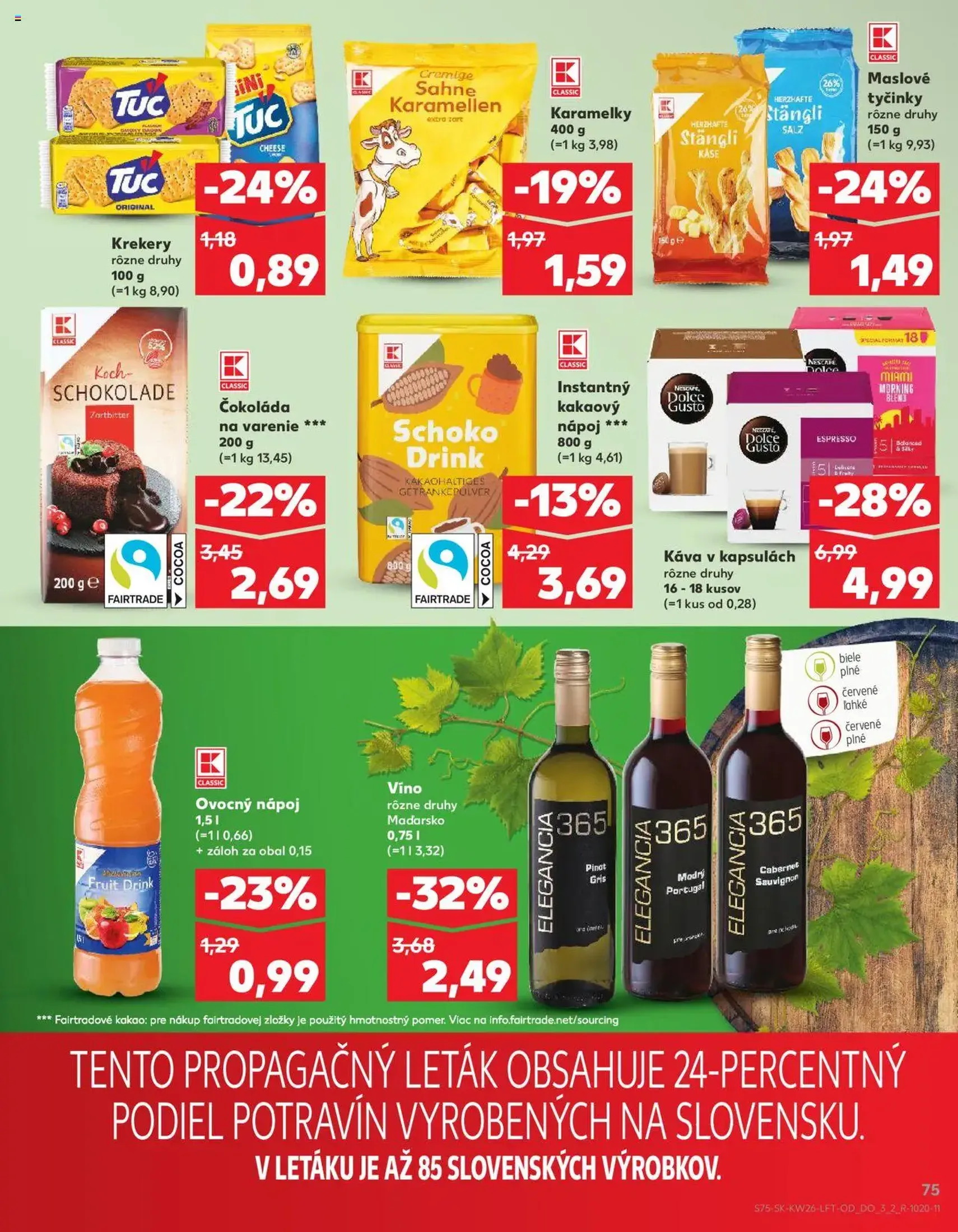 Kaufland SK - Bratislava-Dúbravka - 2025.06.26. érvényes szórólap 75 oldal 76 oldalból Kaufland SK - Bratislava-Dúbravka - 2025.06.26. érvényes szórólap 75 oldal 76 oldalból