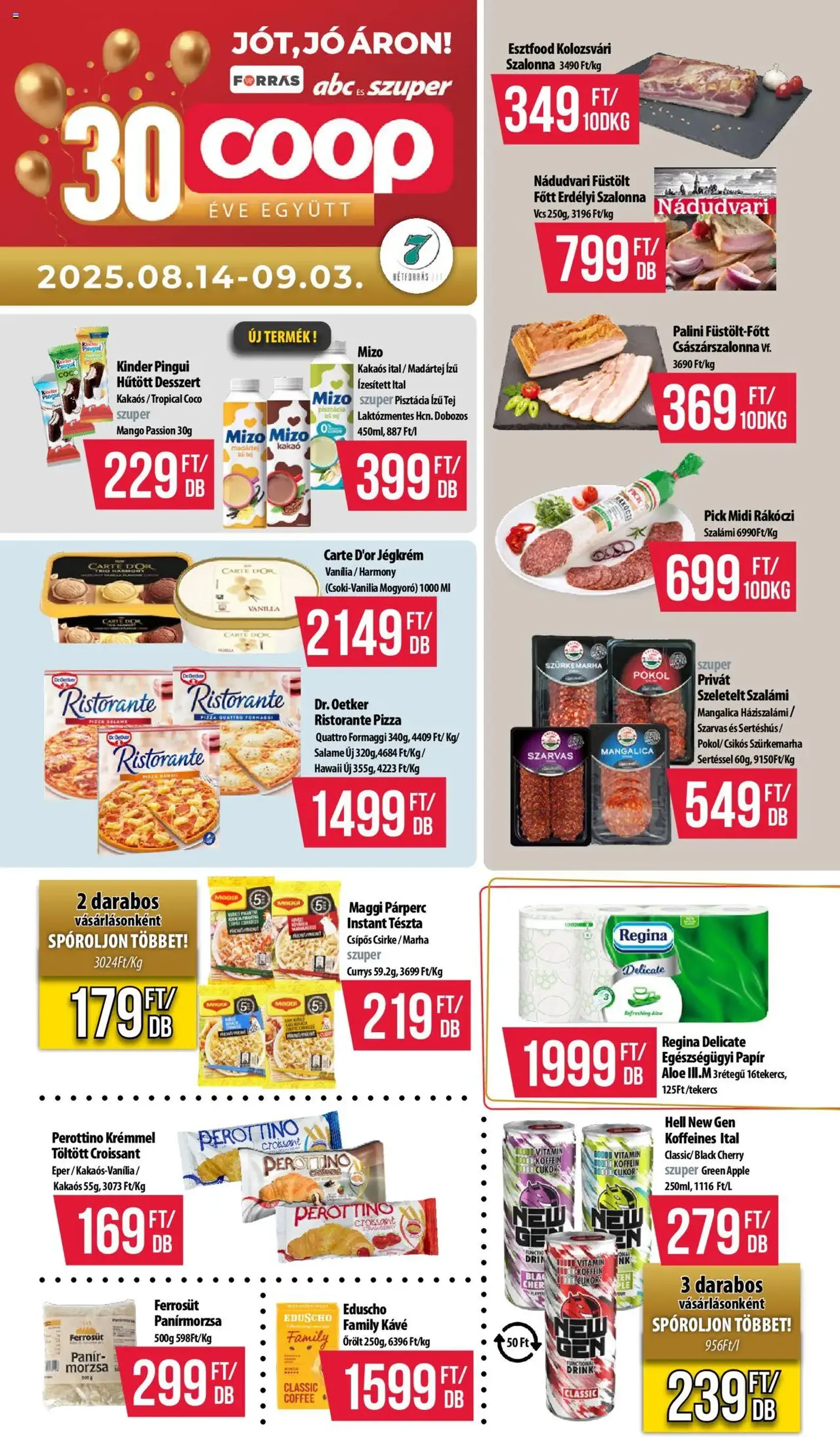 COOP - Coop Akciósújságok - Coop Hétforrás szórólap 2025. augusztus 3-4-5. hét - 2025.08.14. érvényes szórólap 1 oldal 12 oldalból COOP - Coop Akciósújságok - Coop Hétforrás szórólap 2025. augusztus 3-4-5. hét - 2025.08.14. érvényes szórólap 1 oldal 12 oldalból