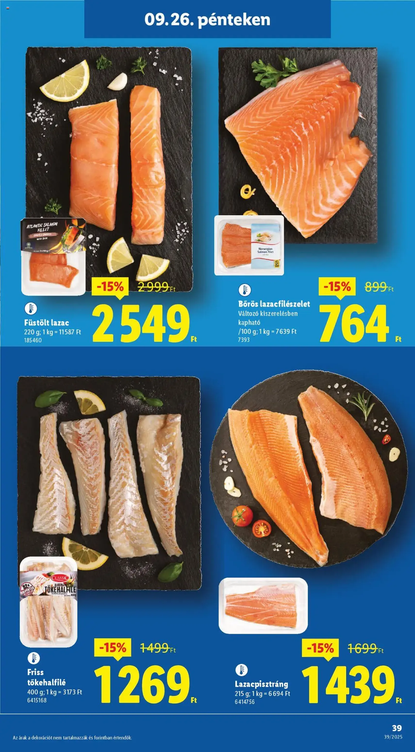 Lidl Akciós újság - 2025.09.25. érvényes szórólap 39 oldal 68 oldalból Lidl Akciós újság - 2025.09.25. érvényes szórólap 39 oldal 68 oldalból