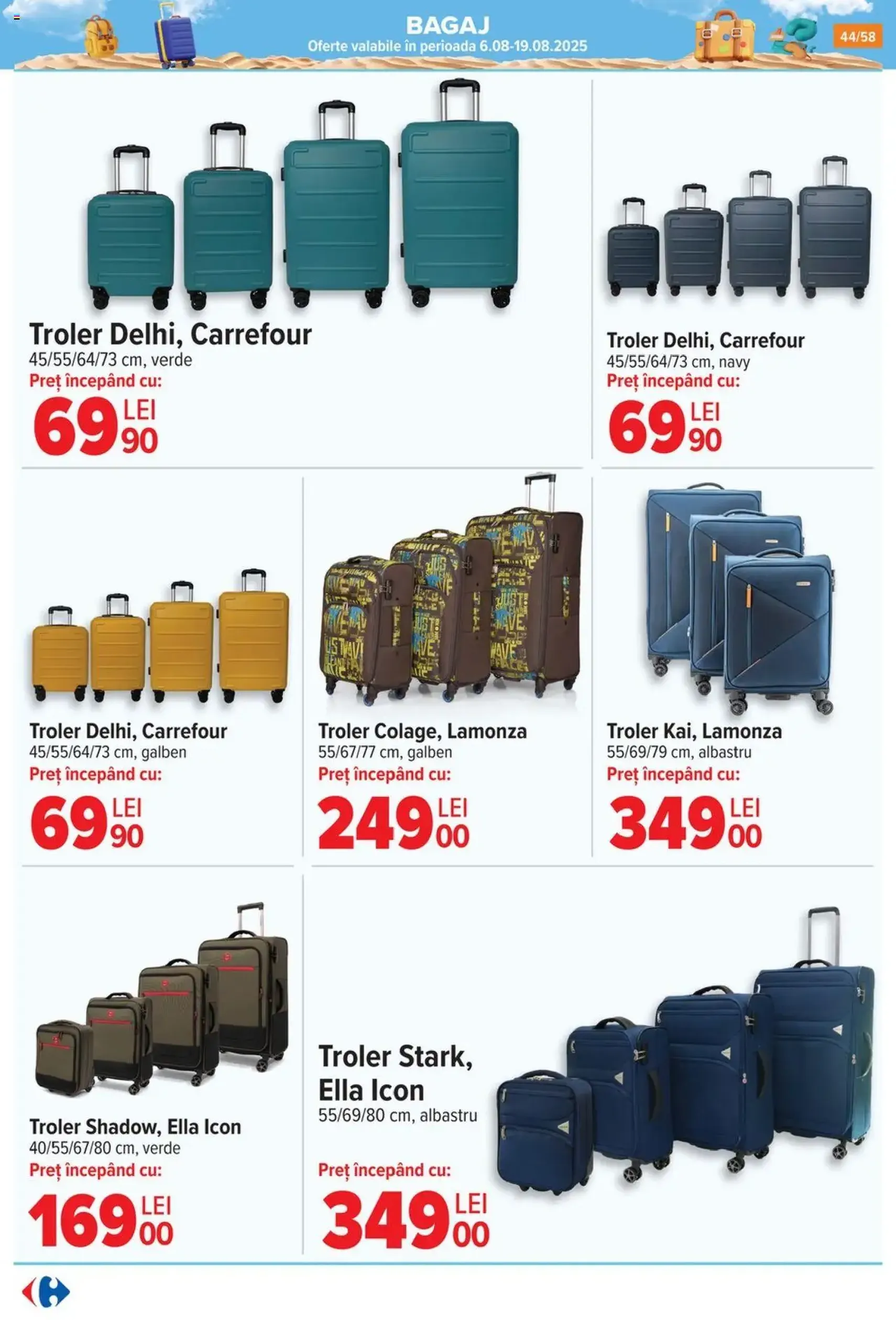 Catalog Carrefour - cataloage valabile începând cu 06.08.2025 pagina 45 din 59 Catalog Carrefour - cataloage valabile începând cu 06.08.2025 pagina 45 din 59