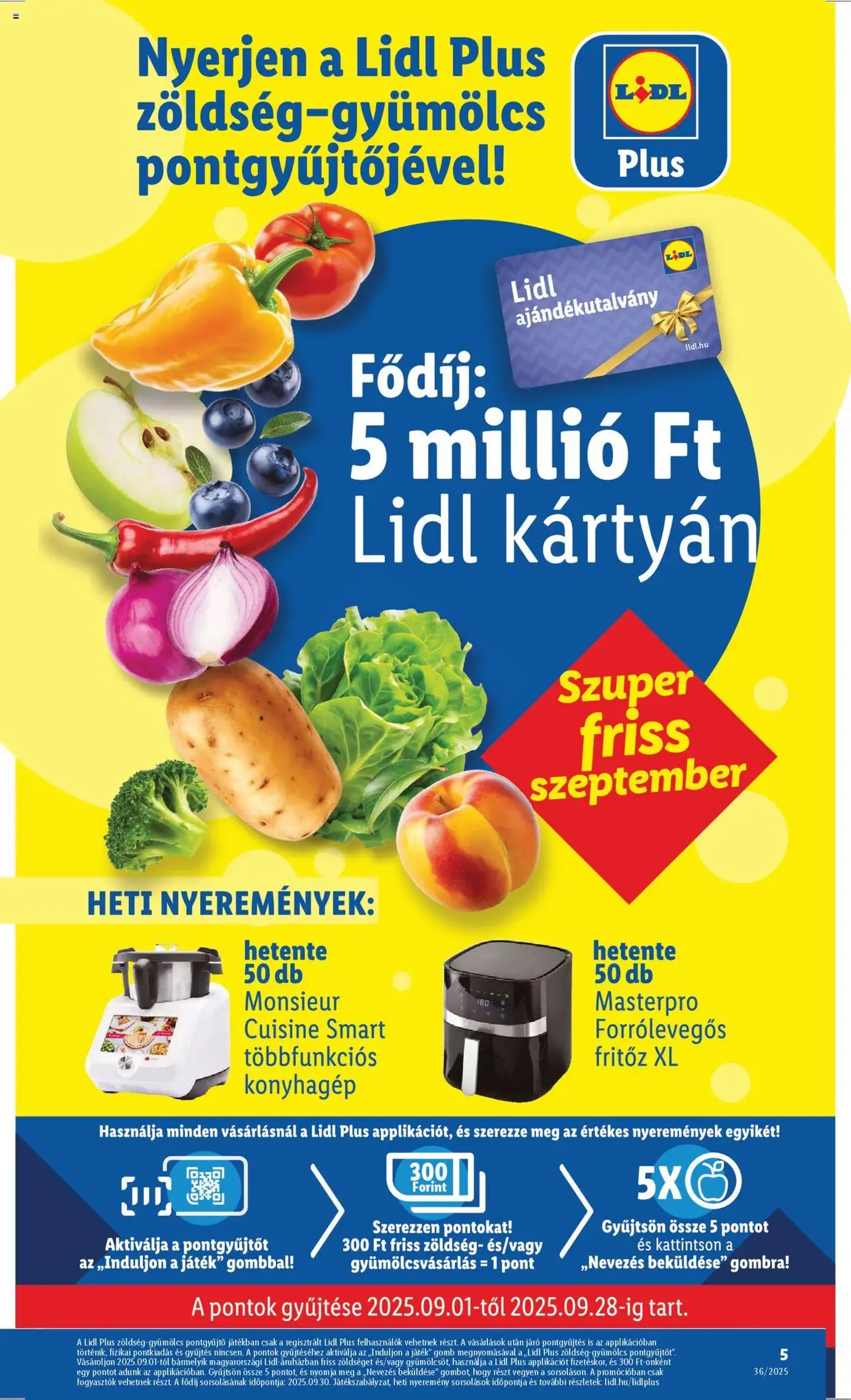 Lidl Akciós újság - 2025.09.04. érvényes szórólap 5 oldal 70 oldalból Lidl Akciós újság - 2025.09.04. érvényes szórólap 5 oldal 70 oldalból