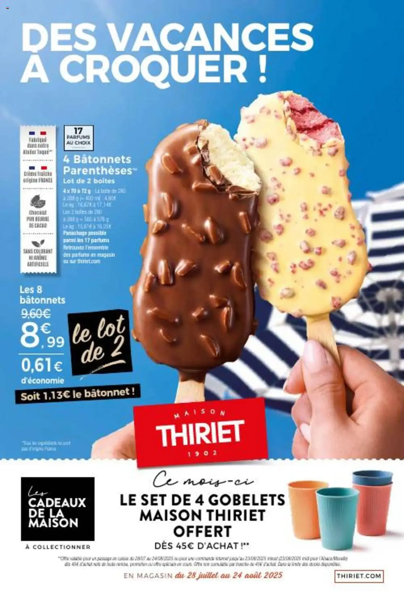 Thiriet catalogue - brochure valable à partir du 28/07/2025, page 1 sur 16 Thiriet catalogue - brochure valable à partir du 28/07/2025, page 1 sur 16