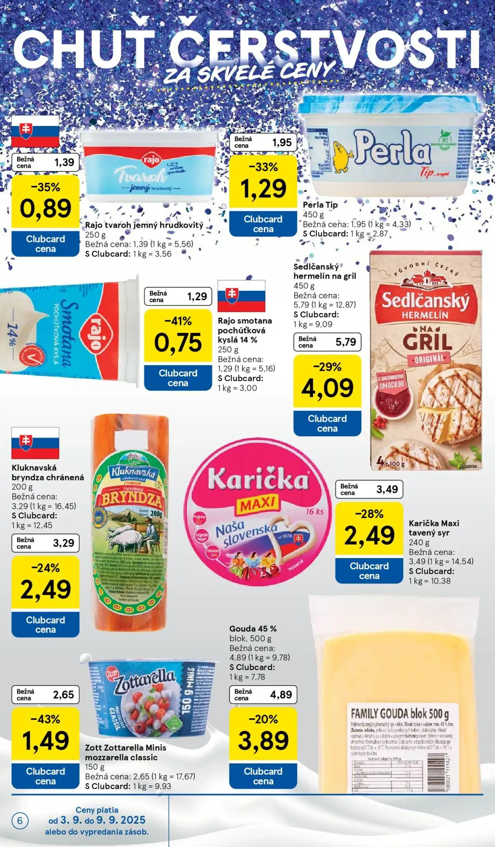 Tesco Hypermarket - leták - platný leták od 03.09.2025 strana 6 z 33 Tesco Hypermarket - leták - platný leták od 03.09.2025 strana 6 z 33