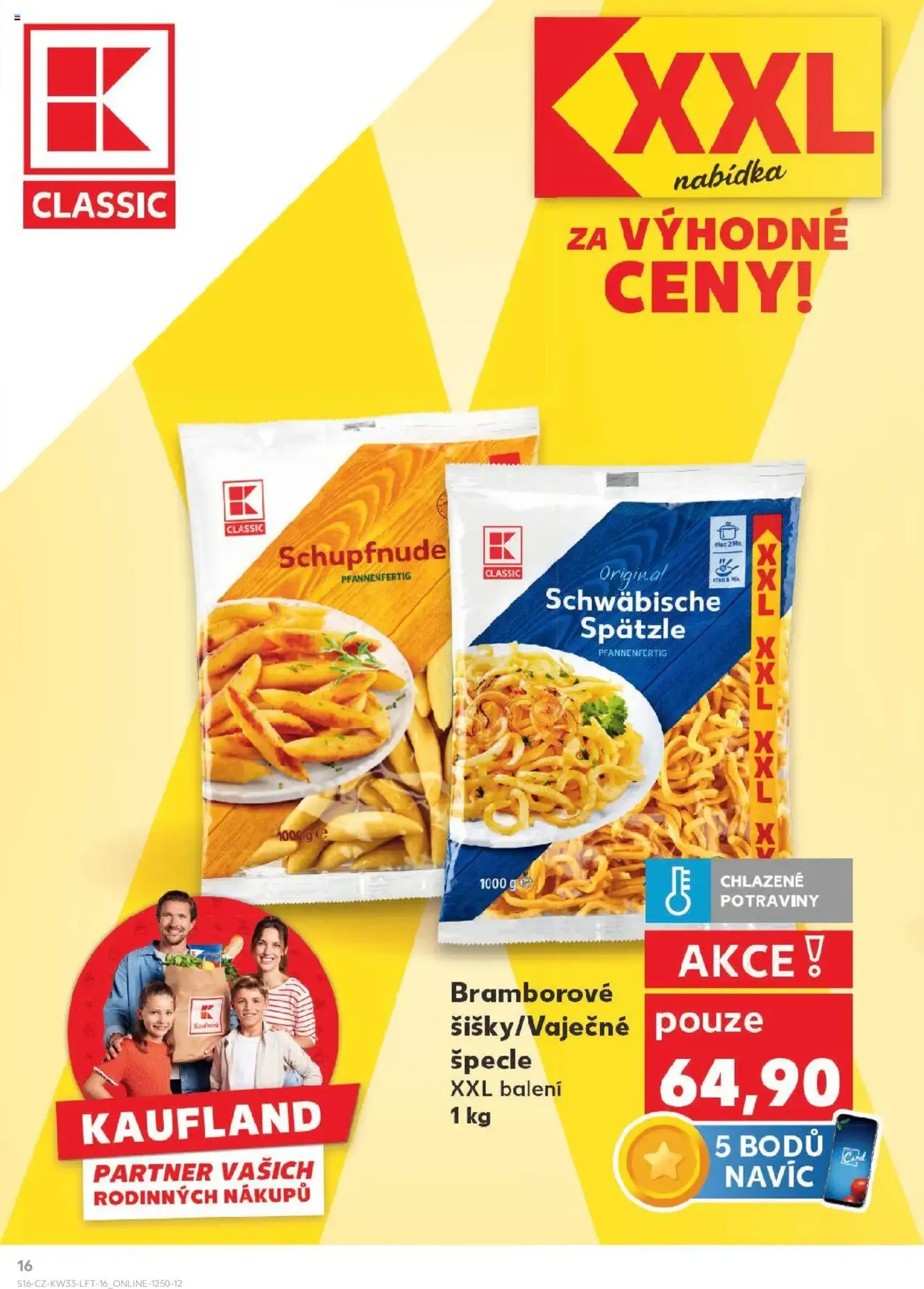 Kaufland leták - platný leták od 13.08.2025 strana 16 z 90 Kaufland leták - platný leták od 13.08.2025 strana 16 z 90