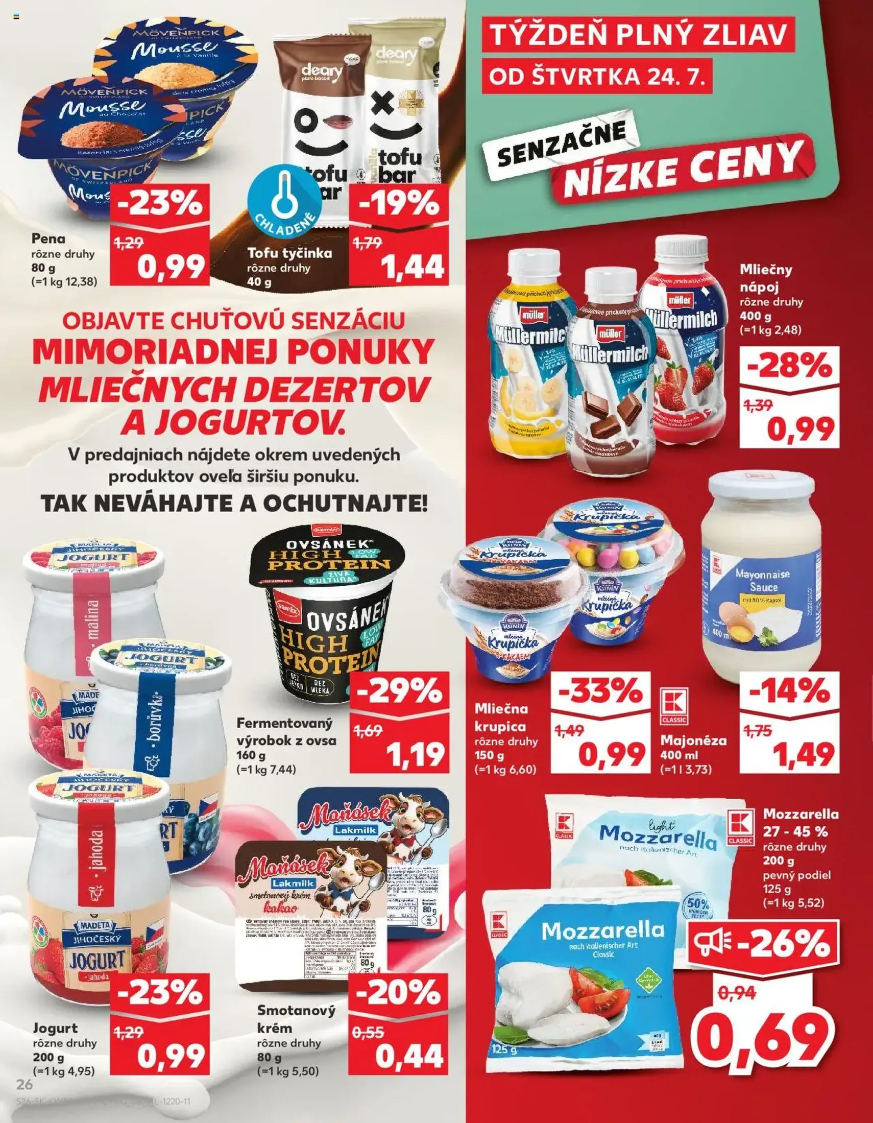 Kaufland Bratislava-Dúbravka - platný leták od 24.07.2025 strana 26 z 76 Kaufland Bratislava-Dúbravka - platný leták od 24.07.2025 strana 26 z 76