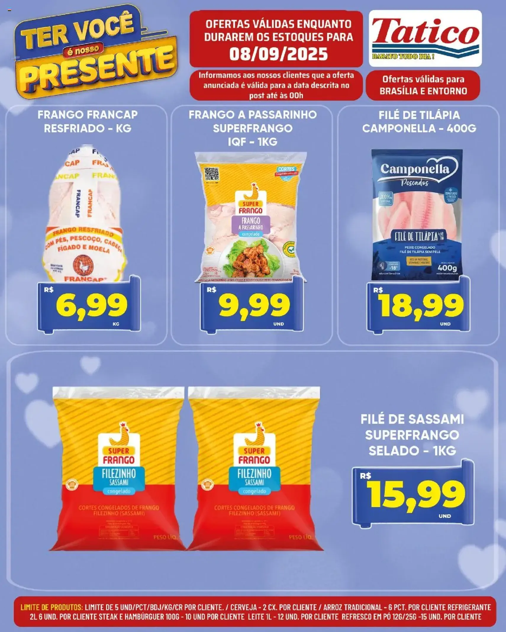 Tatico - Ofertas do Dia - folheto válido a partir de 08/09/2025 página 9 de 14 Tatico - Ofertas do Dia - folheto válido a partir de 08/09/2025 página 9 de 14