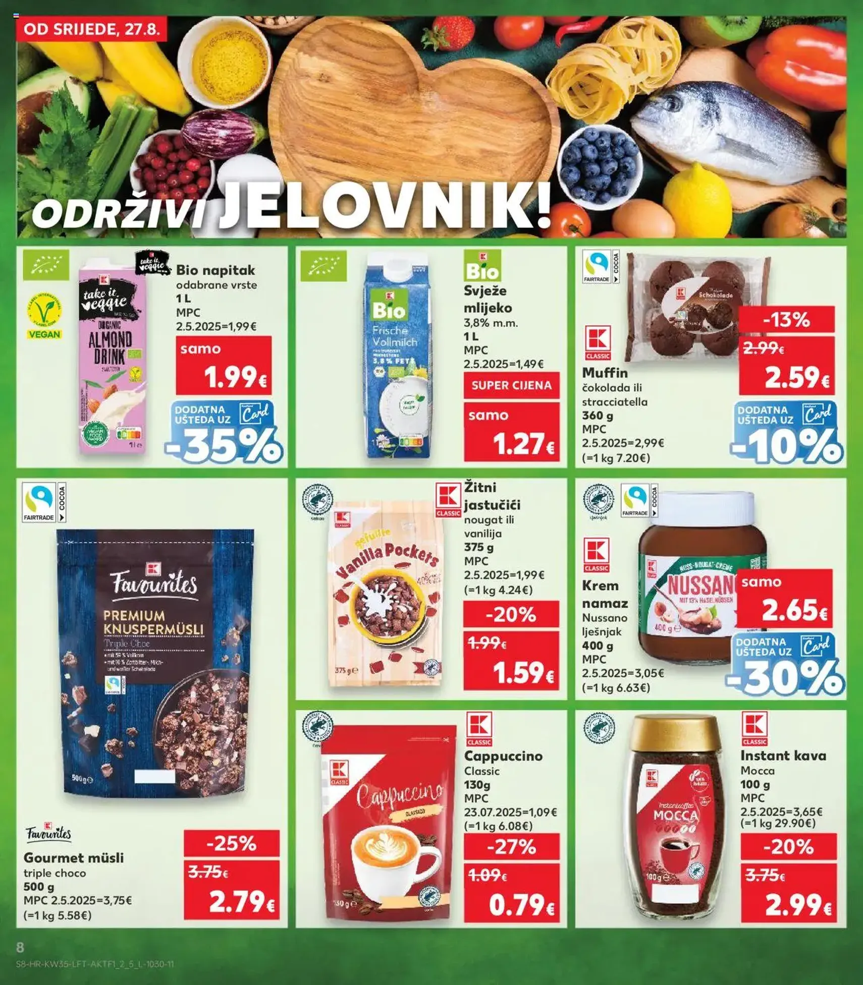 Kaufland HR - Osijek - 2025.08.27. érvényes szórólap 8 oldal 32 oldalból Kaufland HR - Osijek - 2025.08.27. érvényes szórólap 8 oldal 32 oldalból