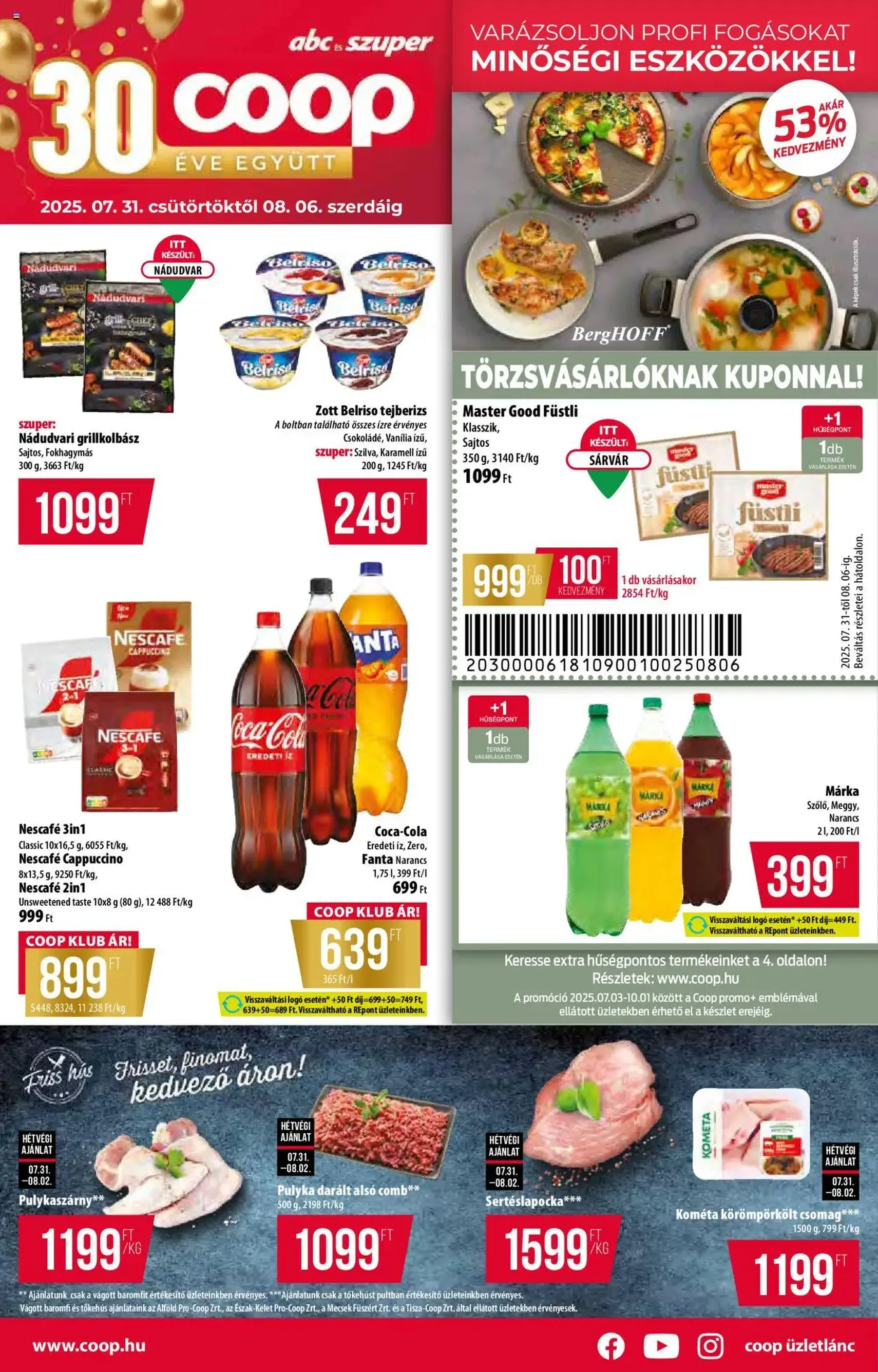 COOP Akciós újság - 2025.07.31. érvényes szórólap 1 oldal 8 oldalból COOP Akciós újság - 2025.07.31. érvényes szórólap 1 oldal 8 oldalból