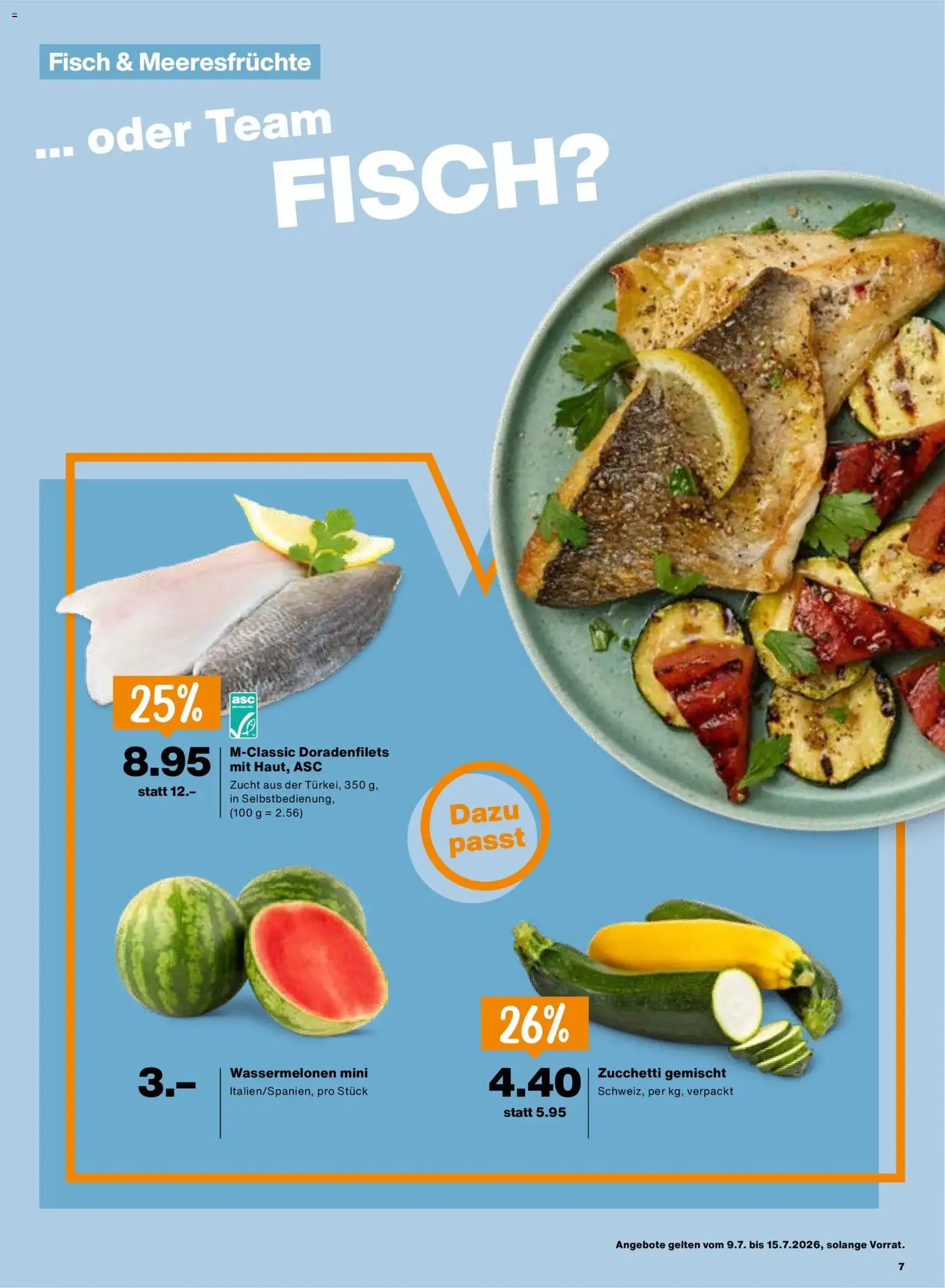 Migros aktionen - Gültiger Prospekt ab 09.07.2026, Seite 7 von insgesamt 20