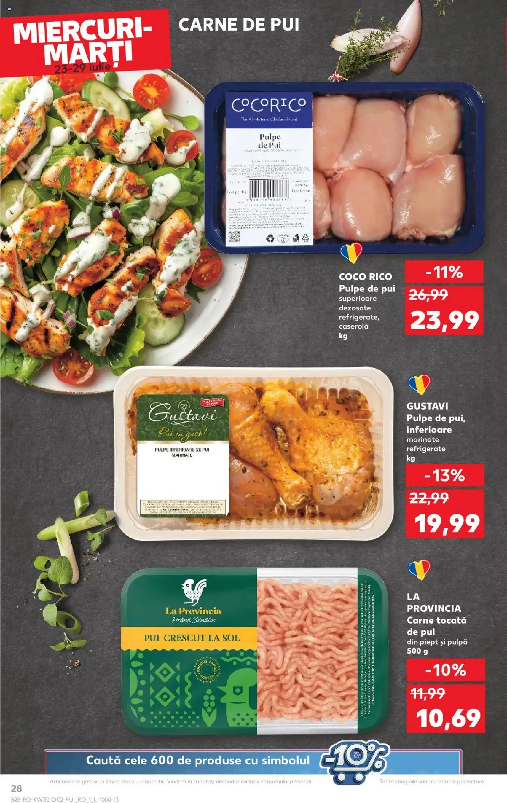 Kaufland RO - București - 2025.07.23. érvényes szórólap 28 oldal 72 oldalból Kaufland RO - București - 2025.07.23. érvényes szórólap 28 oldal 72 oldalból