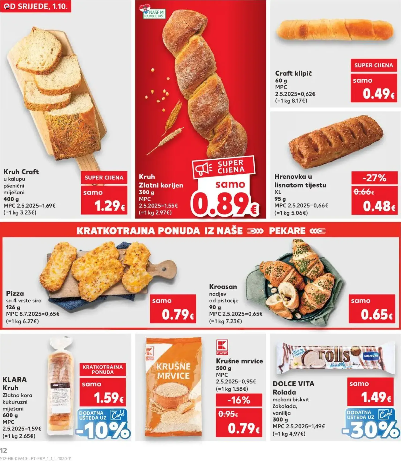 Kaufland HR - Osijek - 2025.10.01. érvényes szórólap 12 oldal 32 oldalból Kaufland HR - Osijek - 2025.10.01. érvényes szórólap 12 oldal 32 oldalból