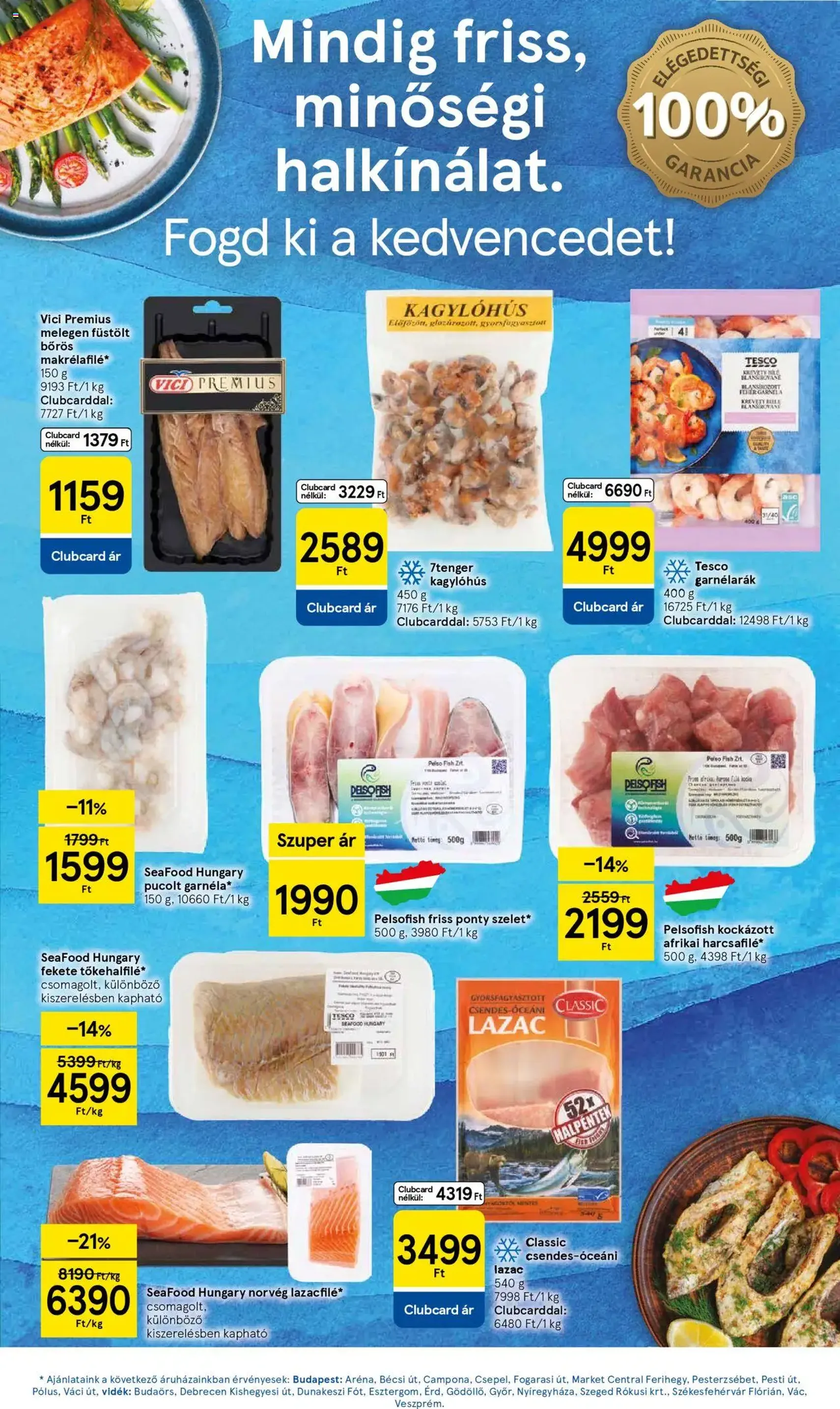 Tesco Hipermarket - Akciós újság - 2025.09.11. érvényes szórólap 19 oldal 32 oldalból Tesco Hipermarket - Akciós újság - 2025.09.11. érvényes szórólap 19 oldal 32 oldalból