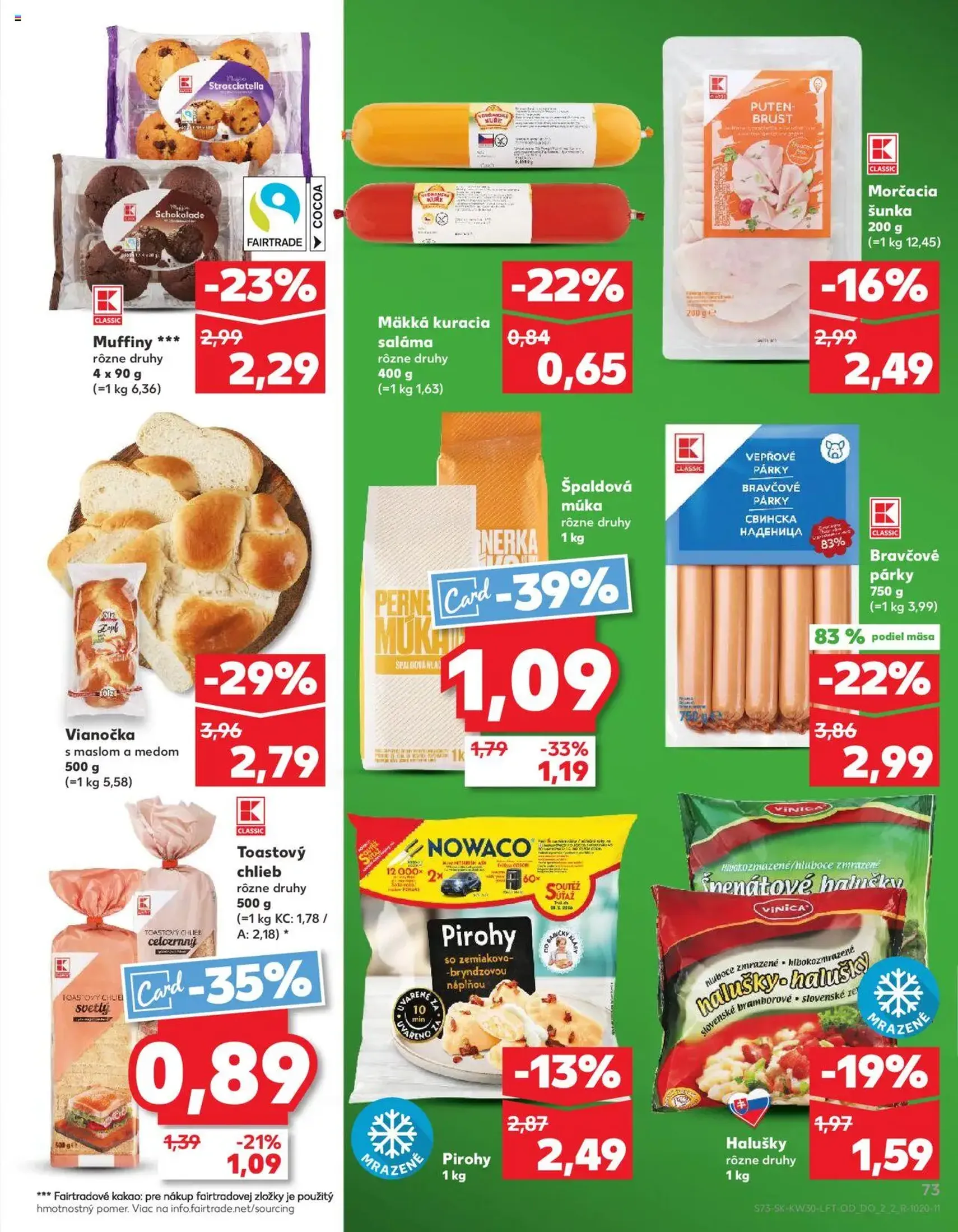 Kaufland Bratislava-Dúbravka - platný leták od 24.07.2025 strana 73 z 76 Kaufland Bratislava-Dúbravka - platný leták od 24.07.2025 strana 73 z 76