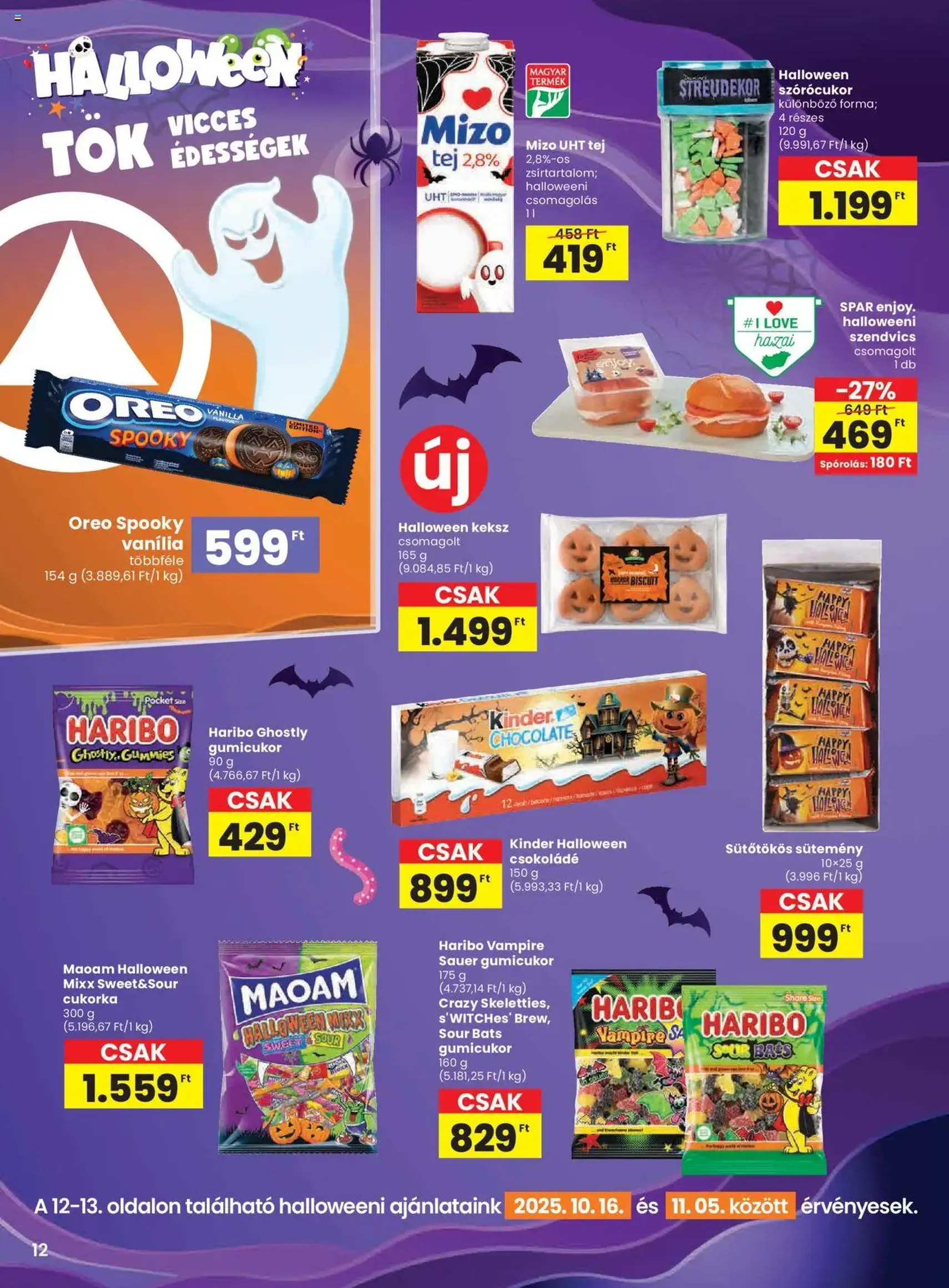 Spar Akciós újság - 2025.10.16. érvényes szórólap 12 oldal 20 oldalból Spar Akciós újság - 2025.10.16. érvényes szórólap 12 oldal 20 oldalból