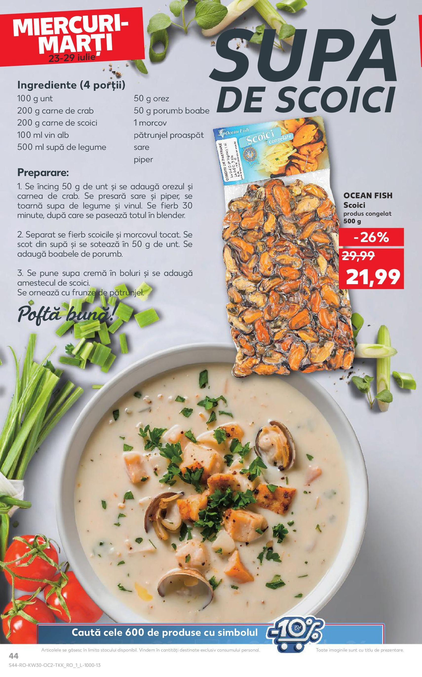Catalog Kaufland - Bucureşti - cataloage valabile începând cu 23.07.2025 pagina 44 din 72 Catalog Kaufland - Bucureşti - cataloage valabile începând cu 23.07.2025 pagina 44 din 72