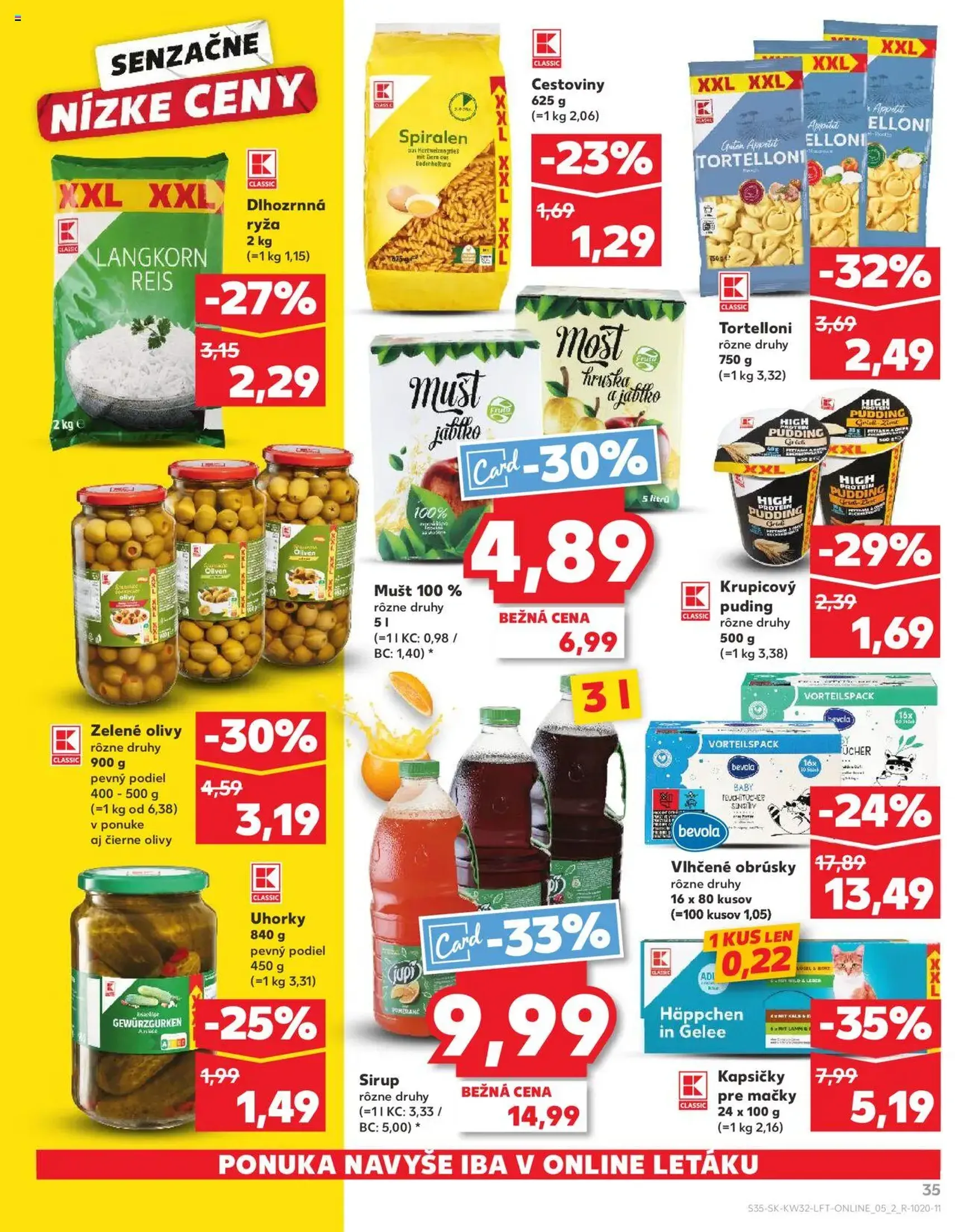 Kaufland SK Bratislava-Devínska Nová Ves - 2025.08.07. érvényes szórólap 35 oldal 78 oldalból Kaufland SK Bratislava-Devínska Nová Ves - 2025.08.07. érvényes szórólap 35 oldal 78 oldalból