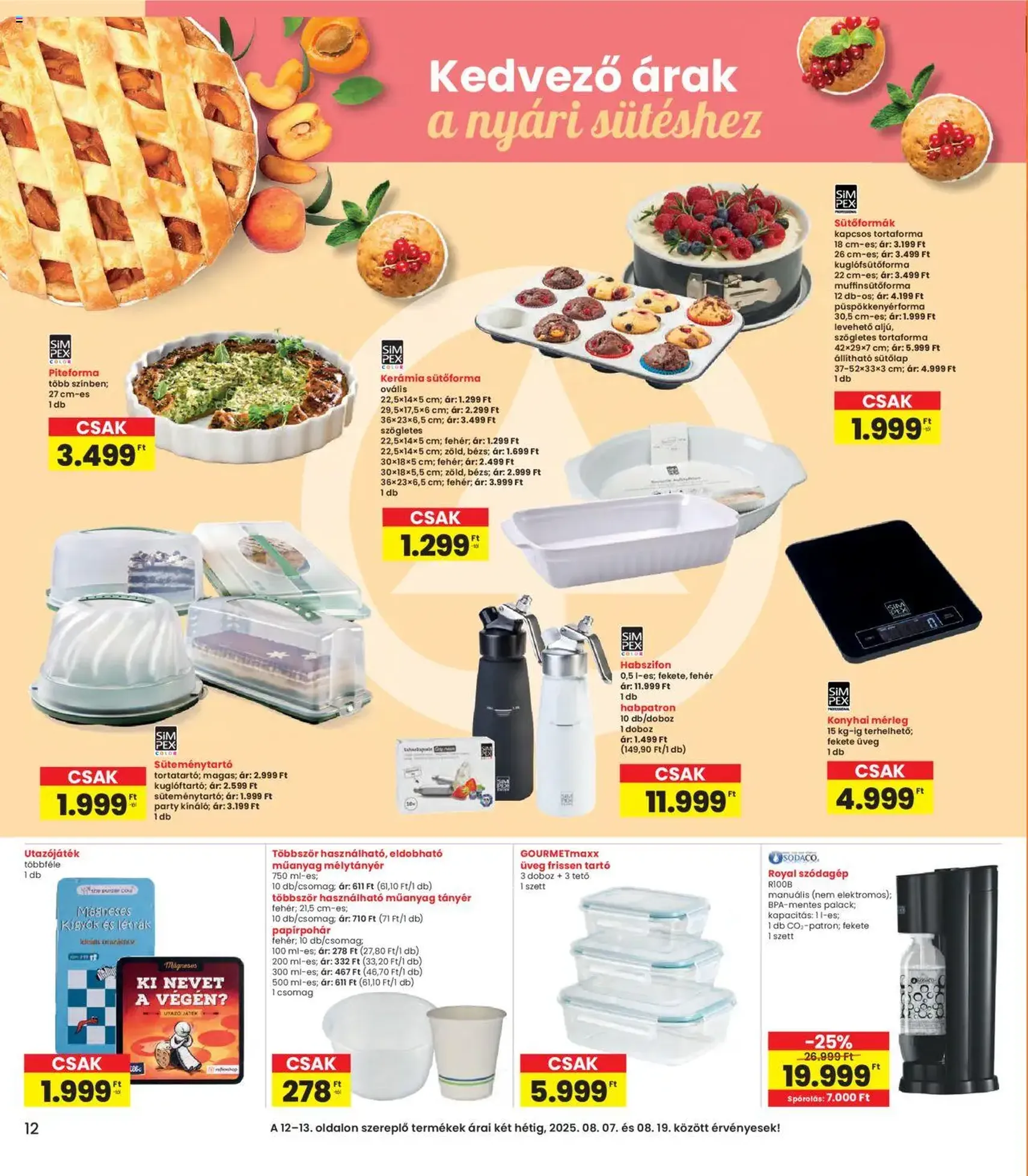 Interspar Akciós újság - 2025.08.07. érvényes szórólap 12 oldal 16 oldalból Interspar Akciós újság - 2025.08.07. érvényes szórólap 12 oldal 16 oldalból